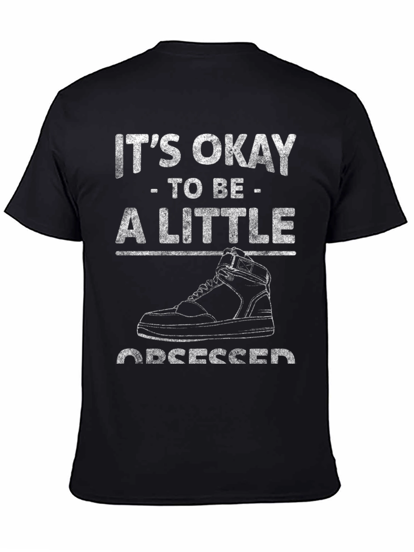 Its Okay To Be A Little Obsessed T-Shirt