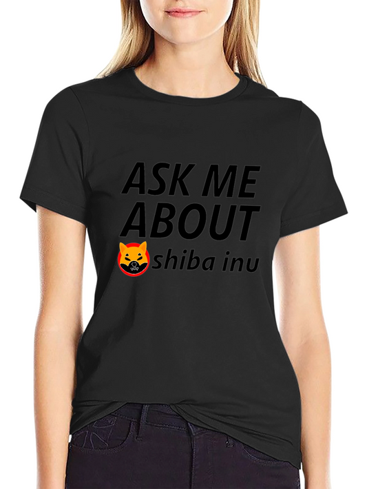 Ask Me About Shiba Inu Black T-Shirt