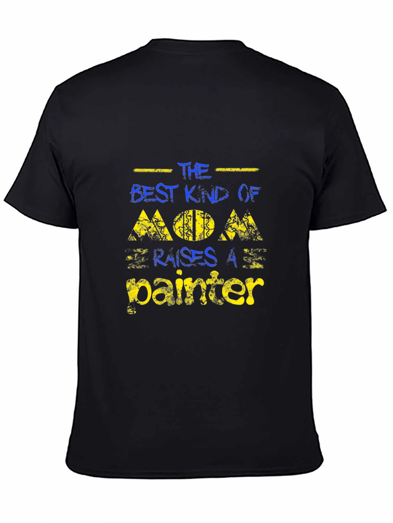 Best Kind of Mom Raises a Painter T-Shirt