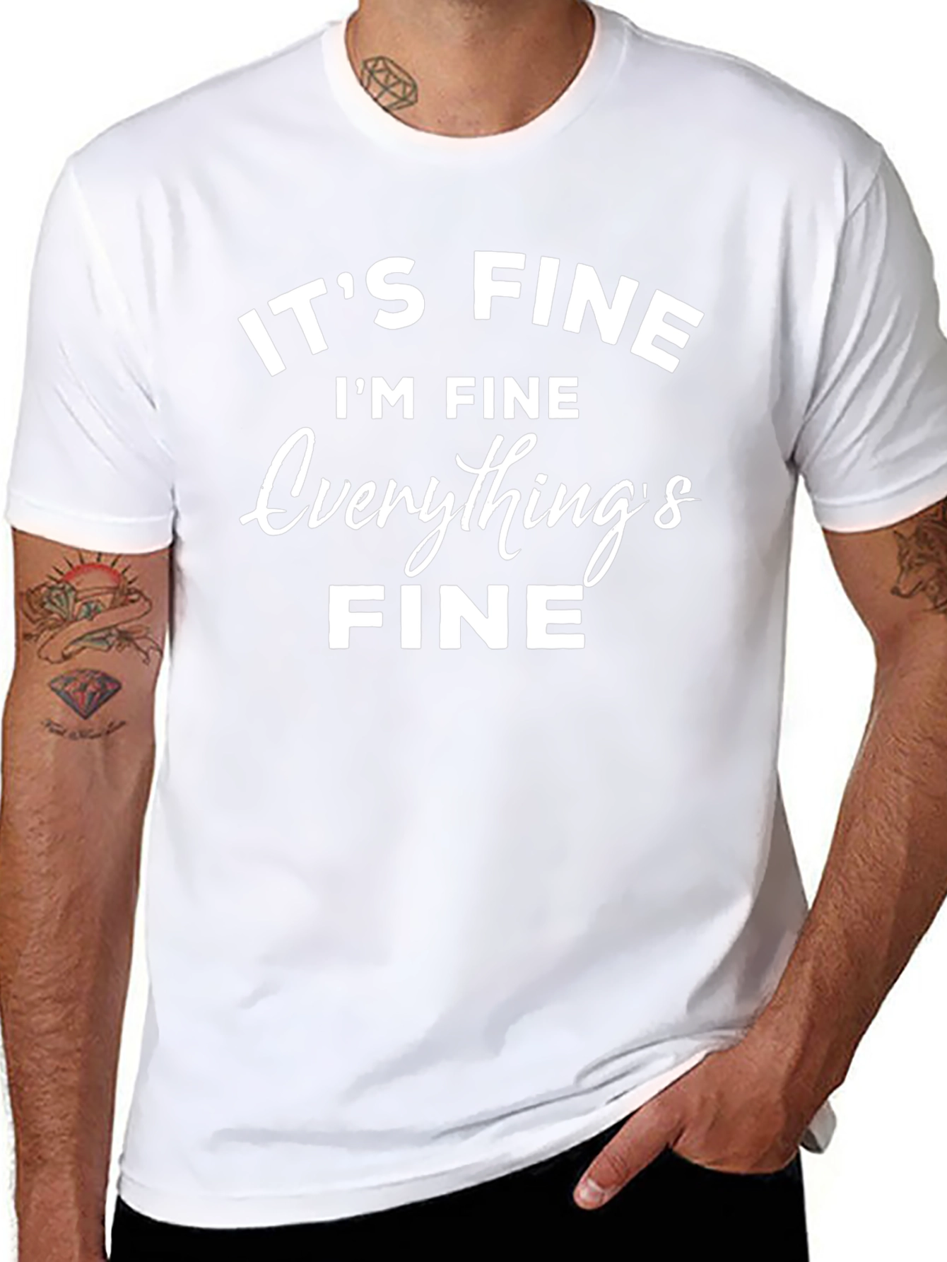 Its Fine T-Shirt Funny Sarcastic Graphic Tee