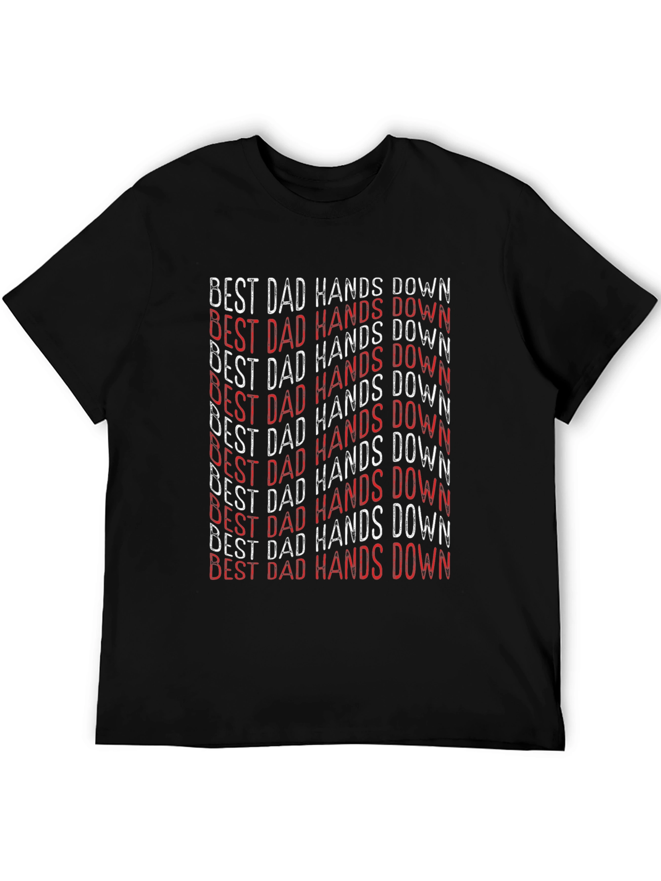 Best Dad Hands Down Graphic T-Shirt