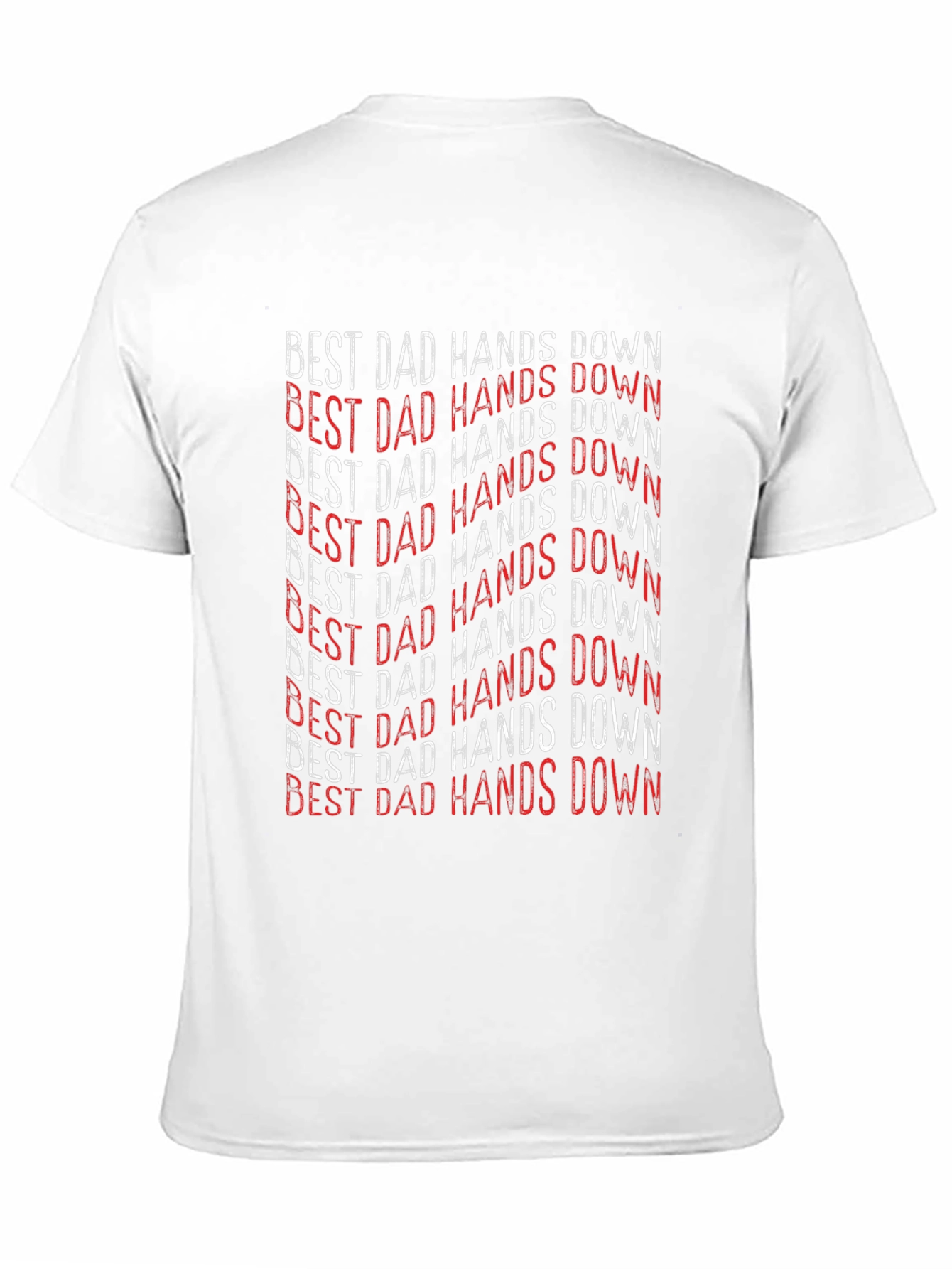 Best Dad Hands Down Graphic T-Shirt