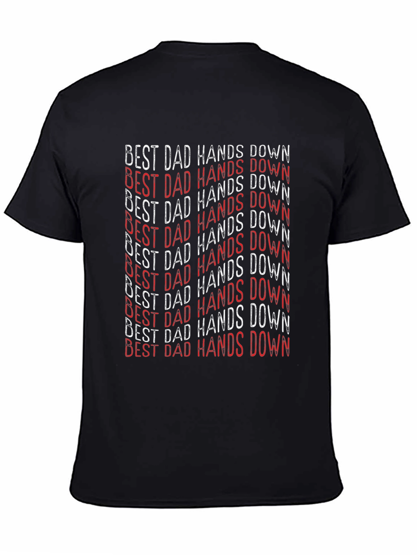 Best Dad Hands Down Graphic T-Shirt