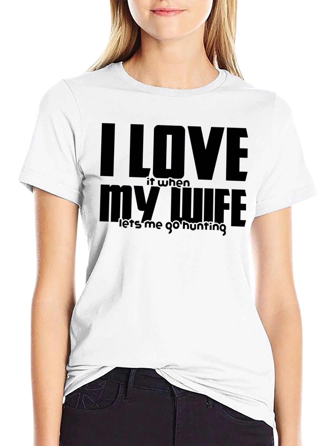I Love My Wife Hunting T-Shirt