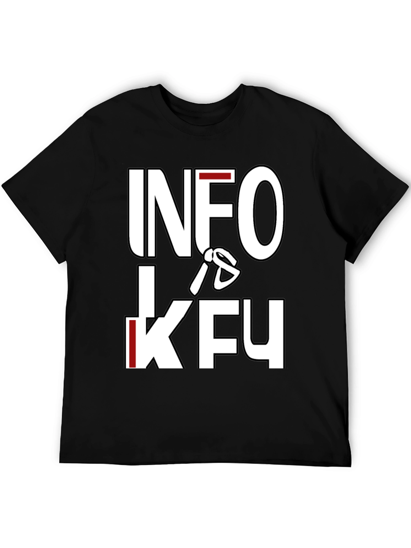 Info Is KFU T-Shirt - Bold Graphic Tee