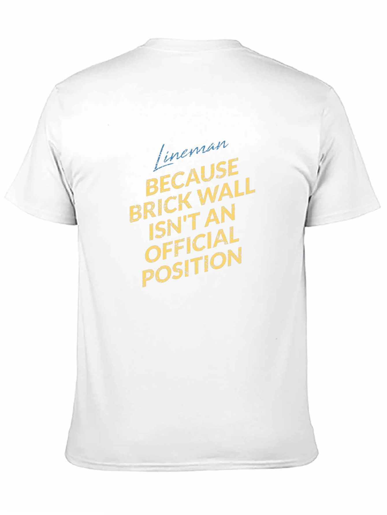Lineman Brick Wall Funny Football T-Shirt