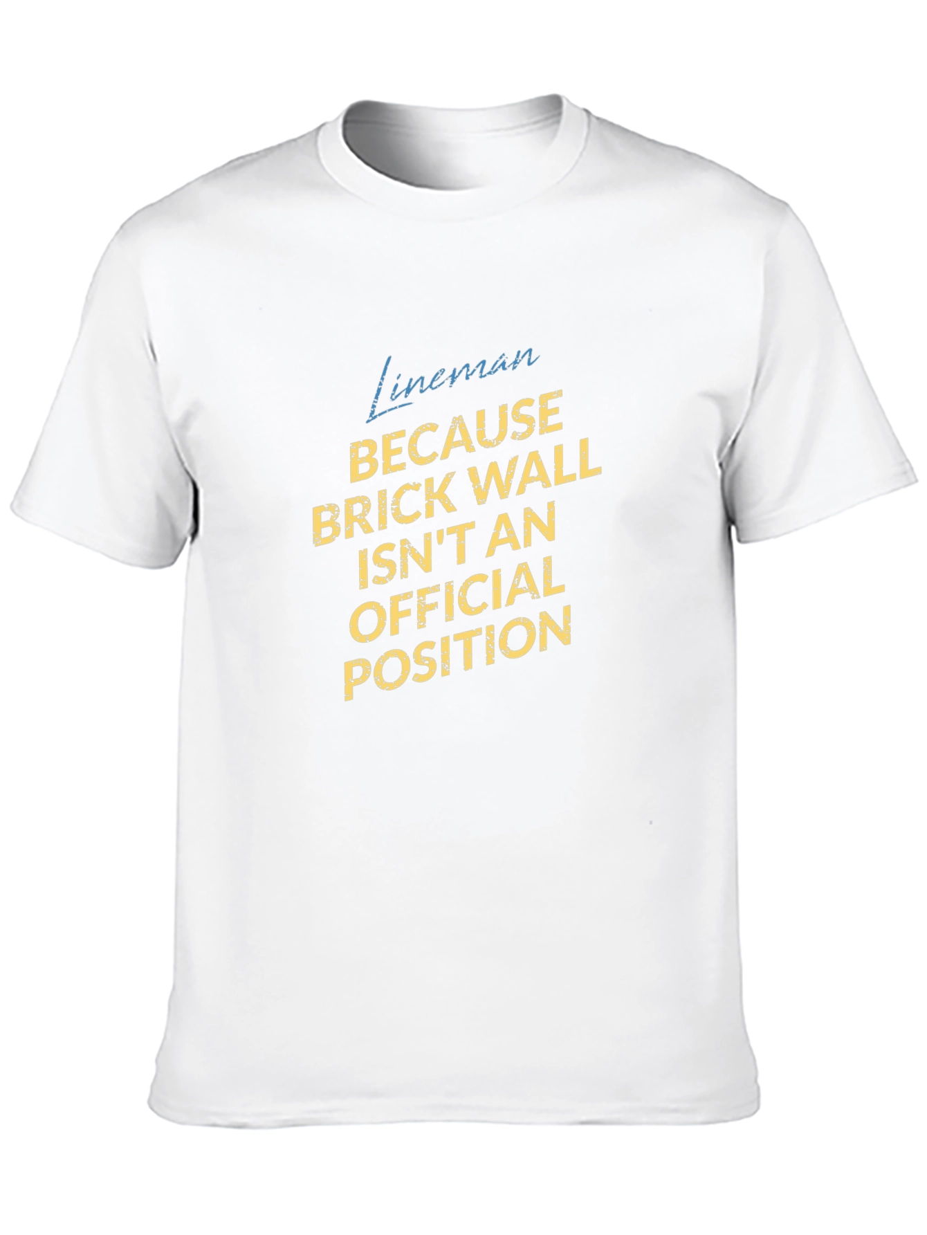 Lineman Brick Wall Funny Football T-Shirt