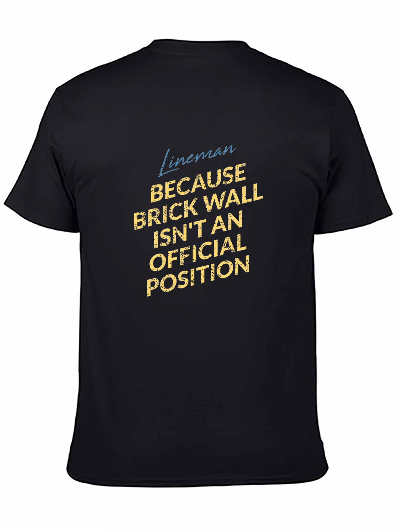 Lineman Brick Wall Funny Football T-Shirt