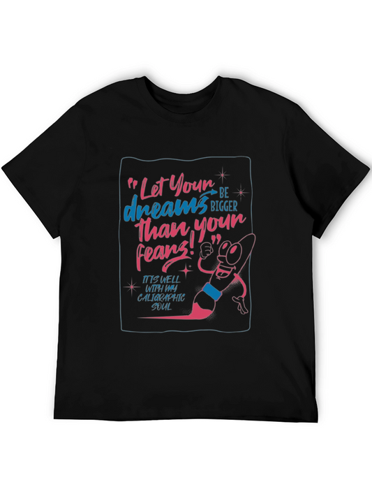 Inspirational Graphic Tee - Let Your Dreams Be Bigger!