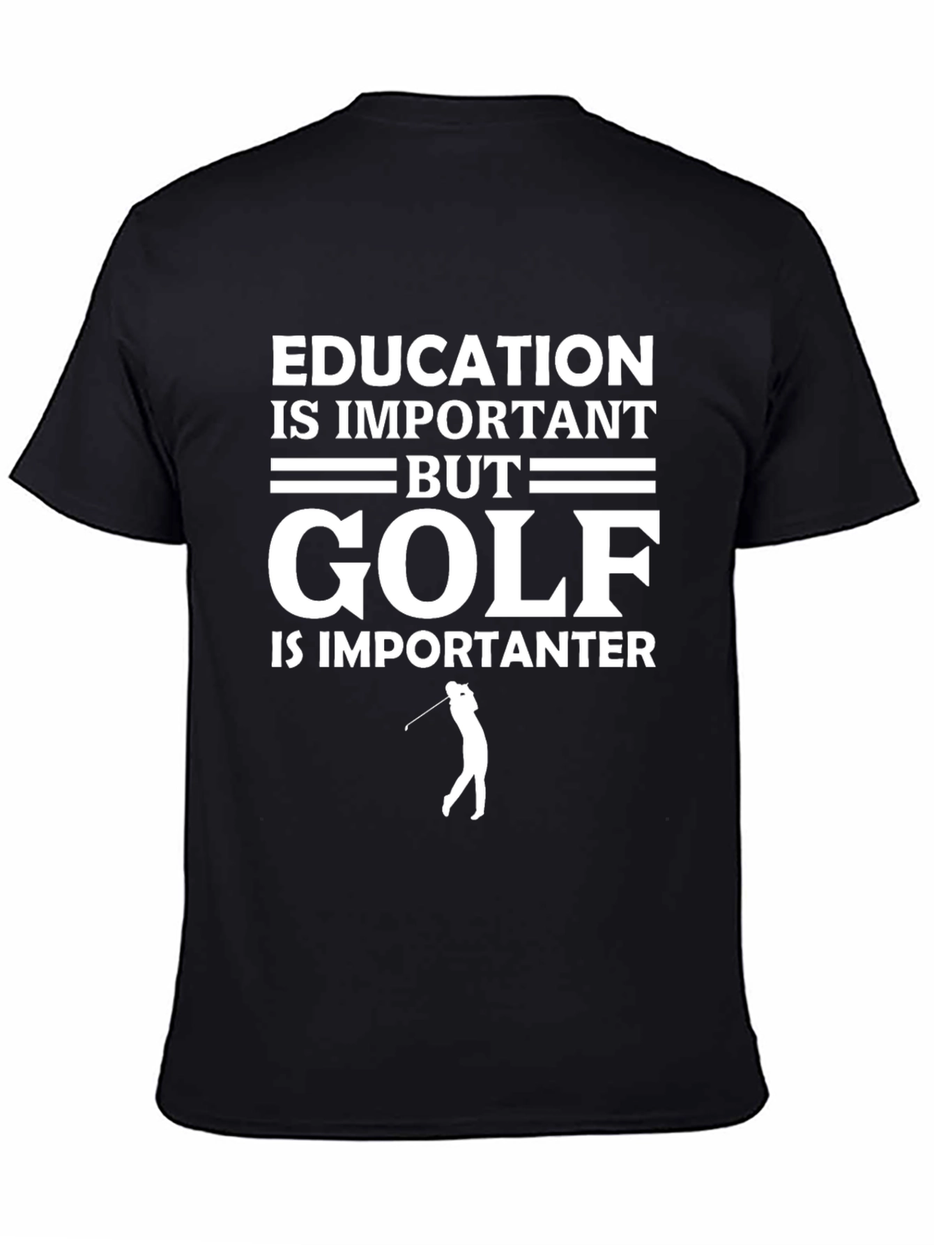 Education vs Golf T-Shirt Funny Golfer Tee