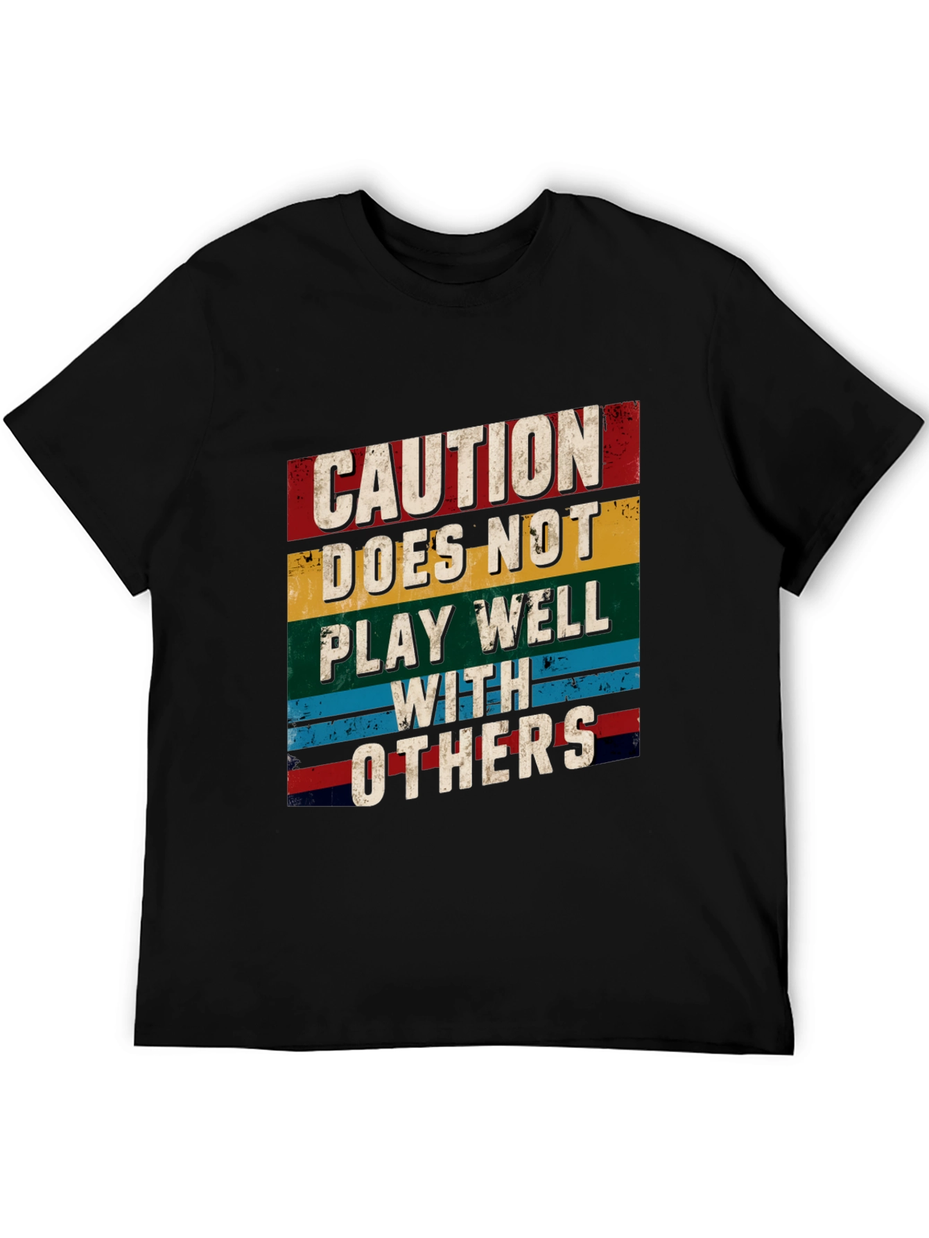 Caution T-Shirt - Doesnt Play Well With Others