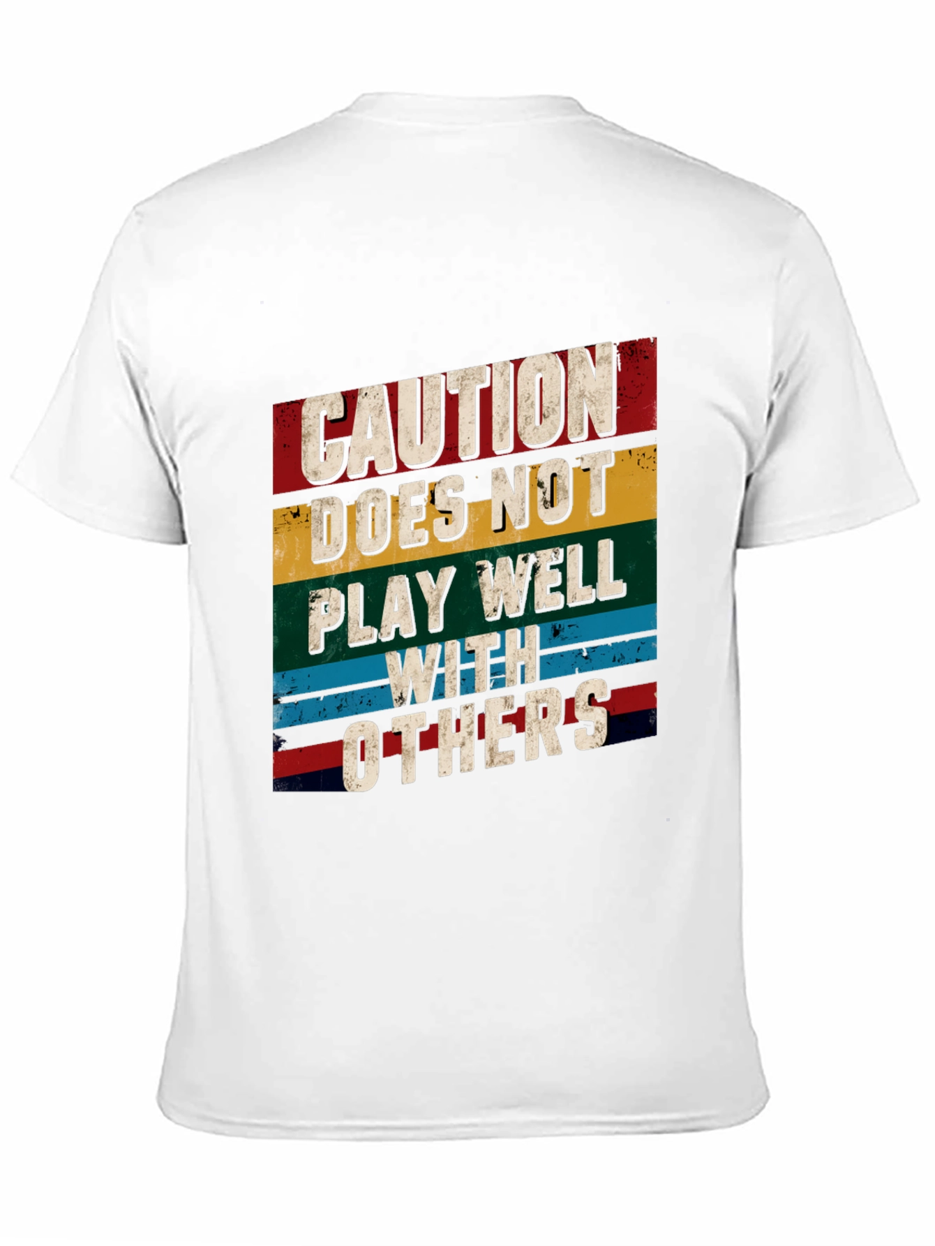 Caution T-Shirt - Doesnt Play Well With Others