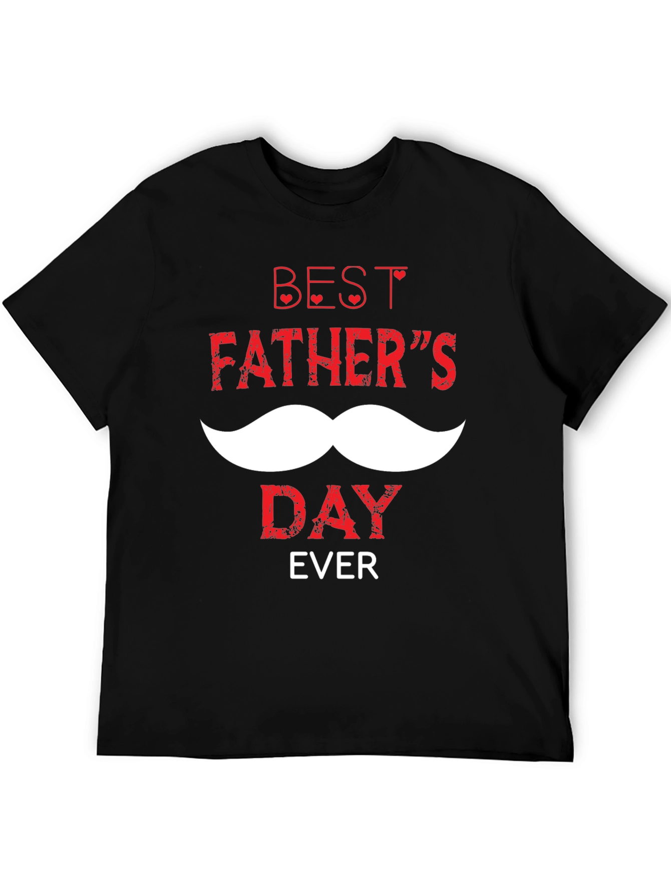 Best Fathers Day Ever T-Shirt - Black