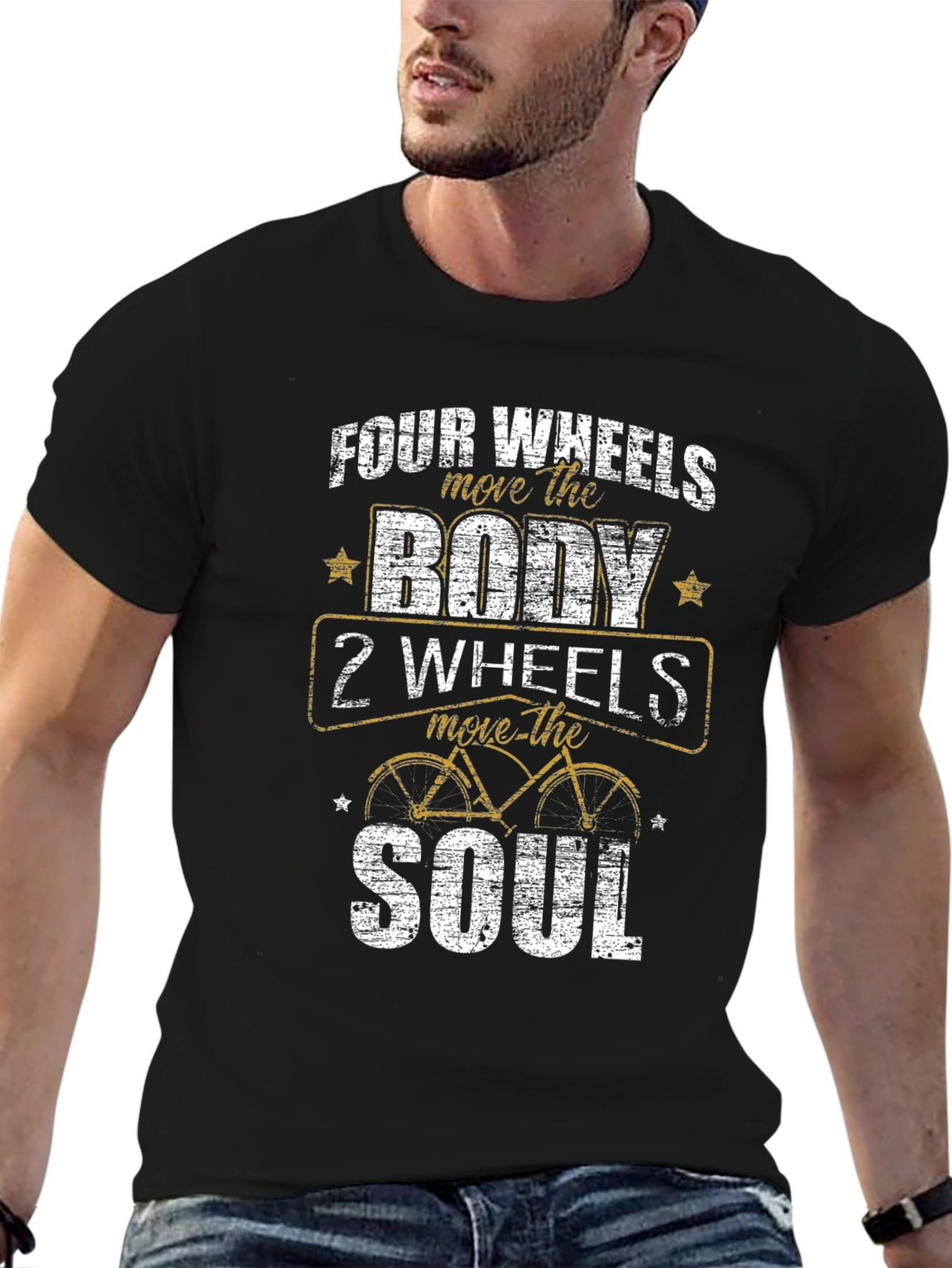 Four Wheels Move the Body T-Shirt