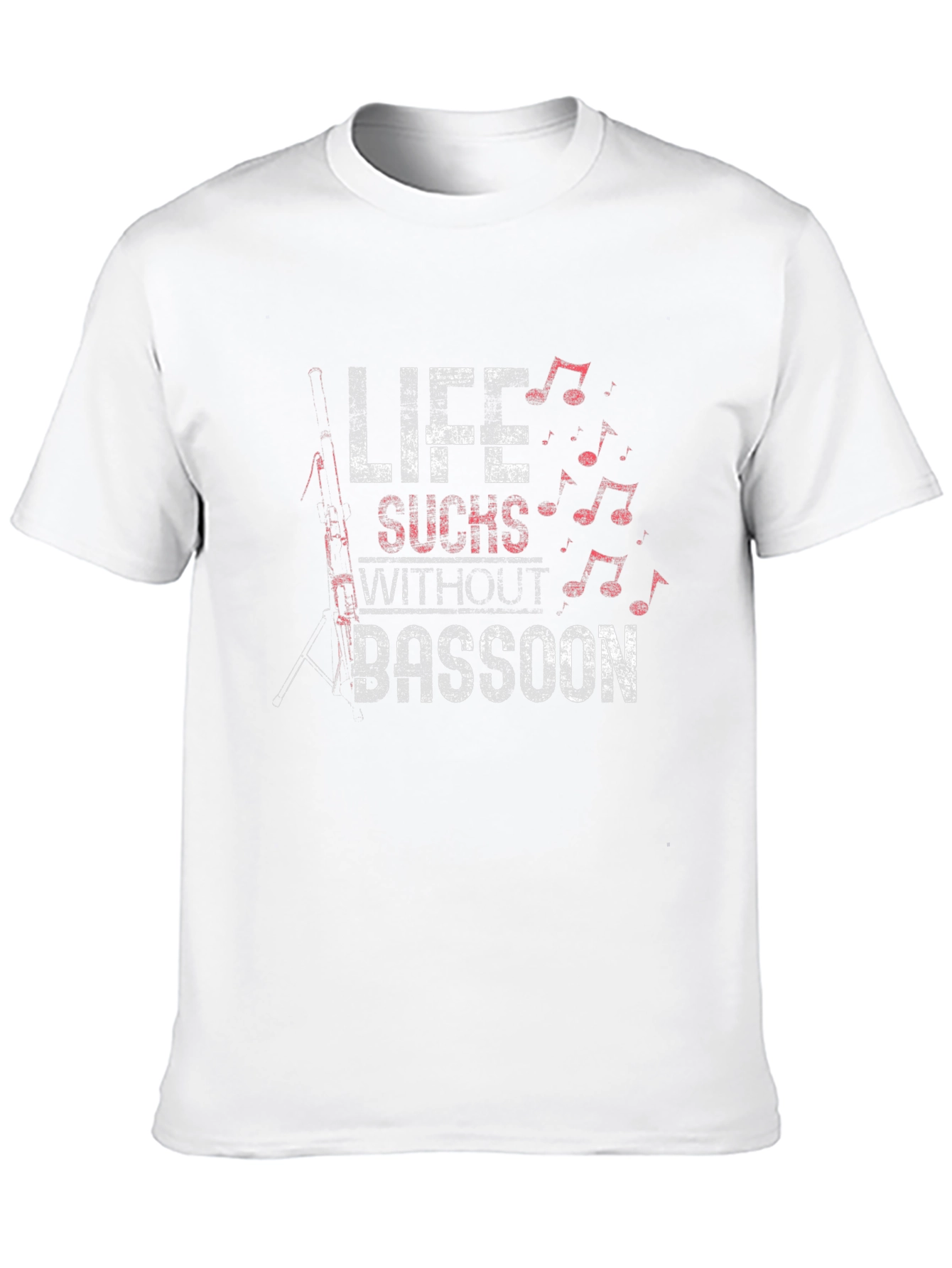 Life Sucks Without Bassoon T-Shirt