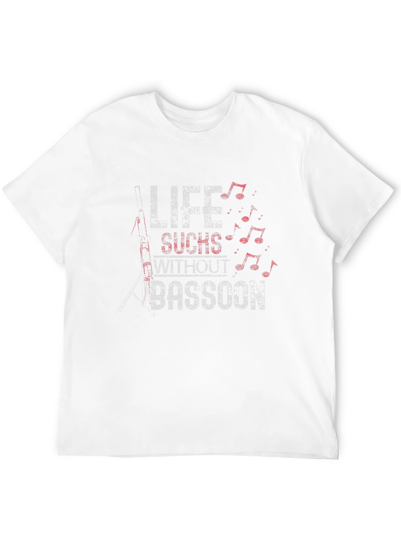 Life Sucks Without Bassoon T-Shirt
