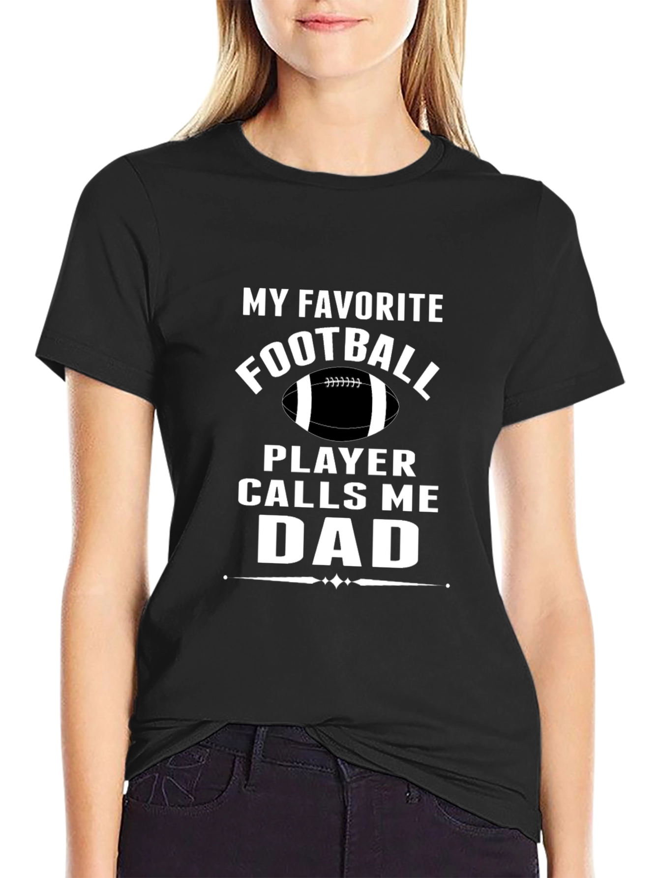 My Favorite Football Player Calls Me Dad T-Shirt