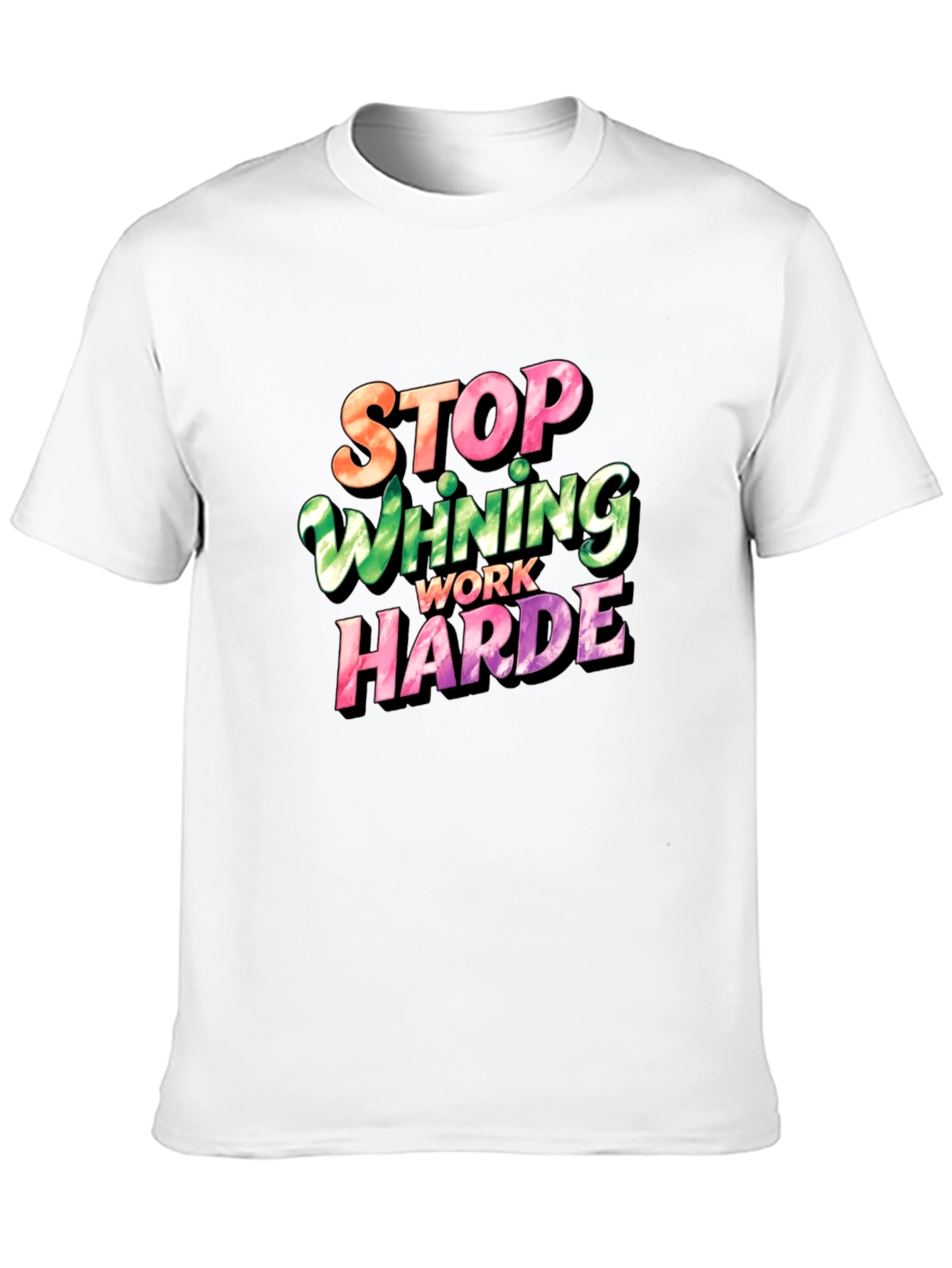 Stop Whining Work Harder Mens Graphic Tee