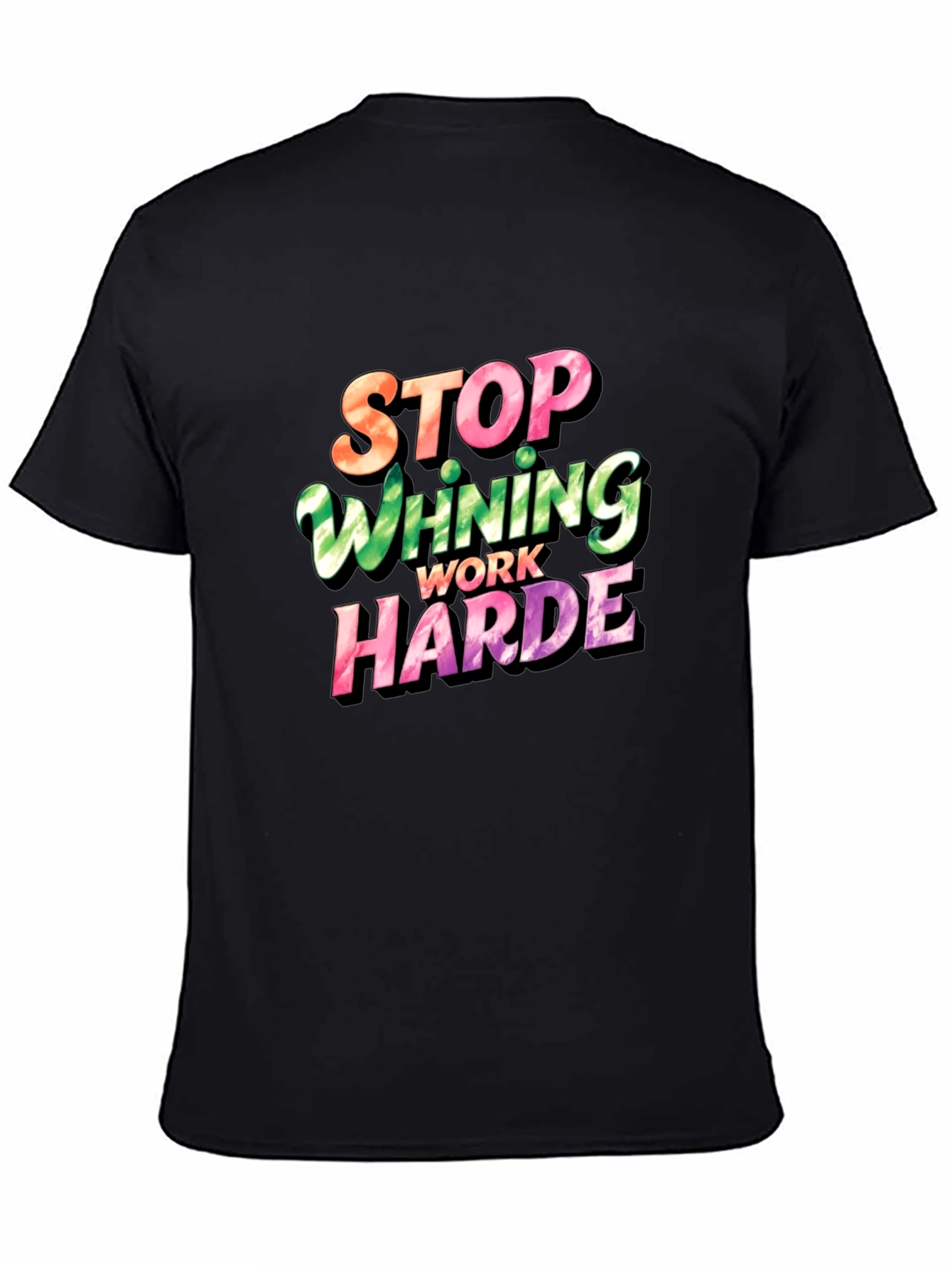 Stop Whining Work Harder Mens Graphic Tee
