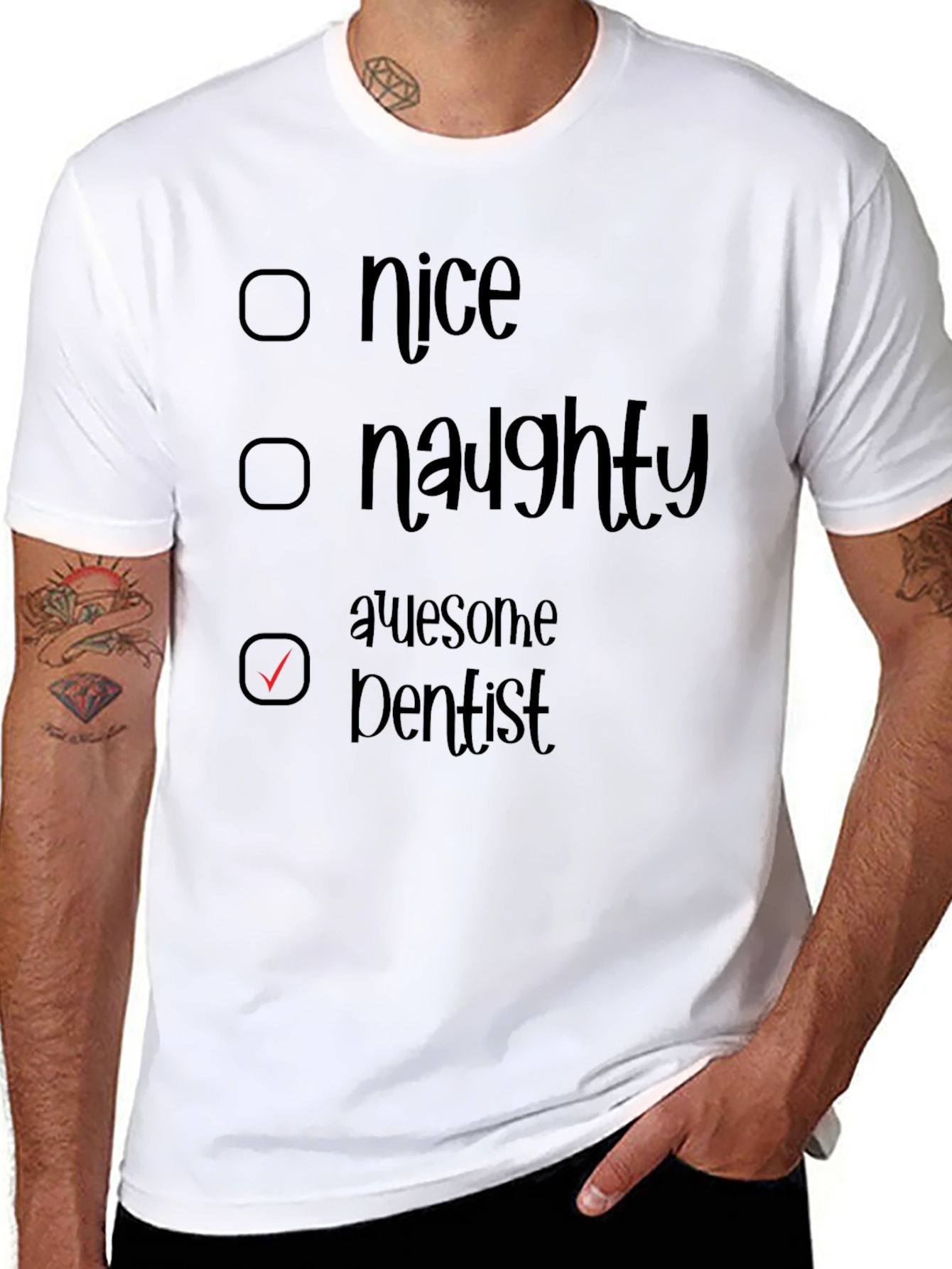 Awesome Dentist T-Shirt: Nice Naughty Choice