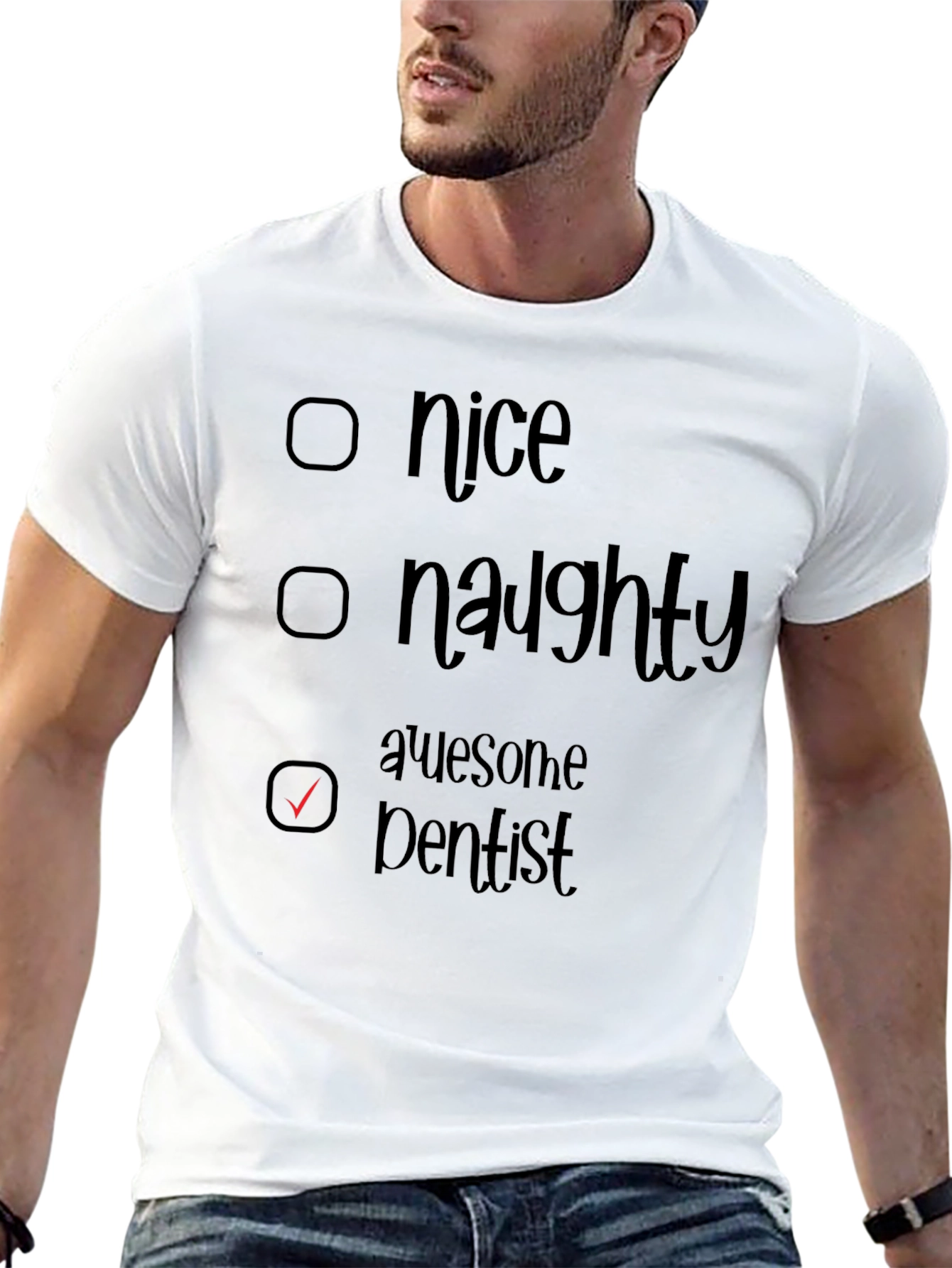 Awesome Dentist T-Shirt: Nice Naughty Choice