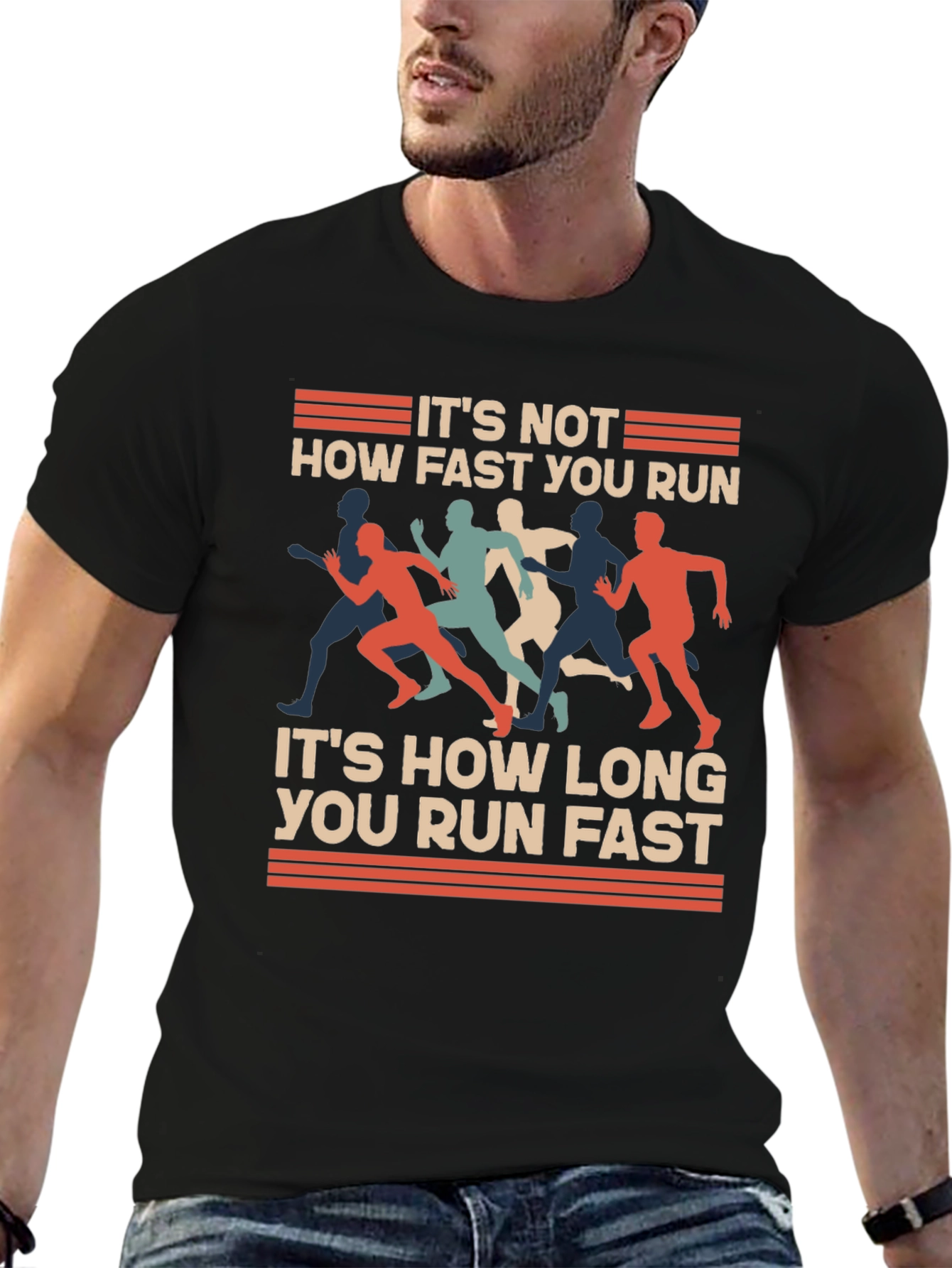 Running T-Shirt: Its Not How Fast Its How Long!