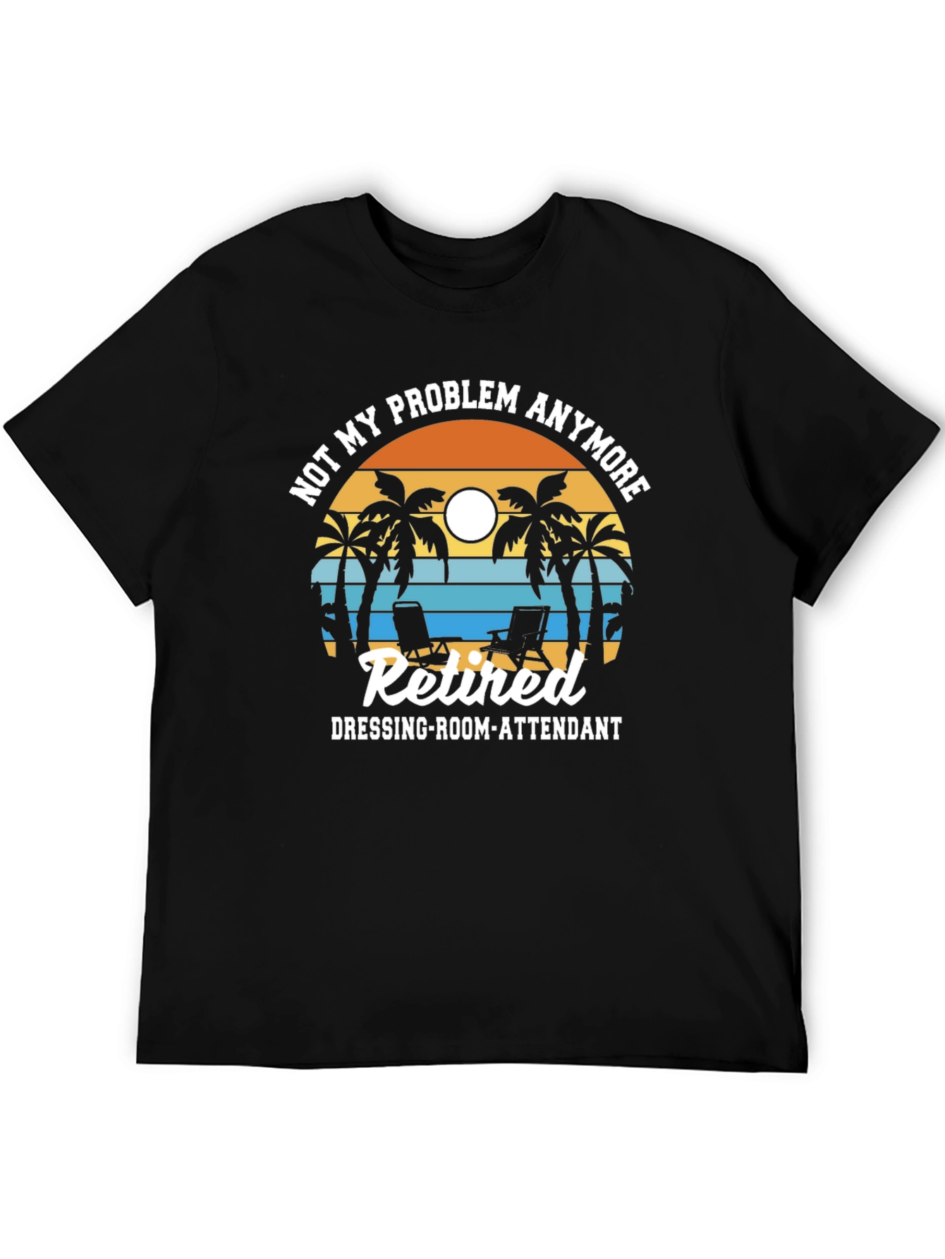Retired Dressing-Room-Attendant T-Shirt