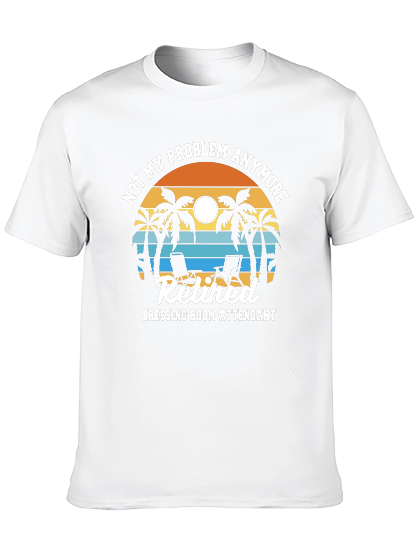 Retired Dressing-Room-Attendant T-Shirt