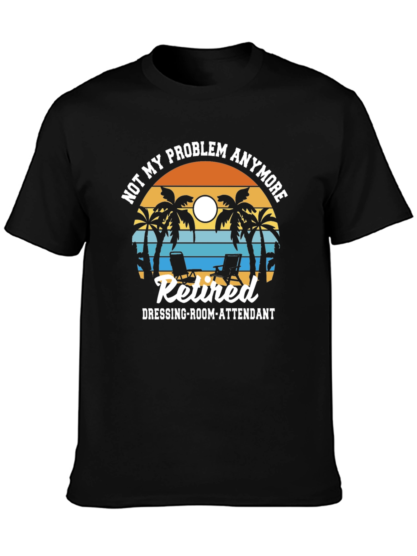 Retired Dressing-Room-Attendant T-Shirt