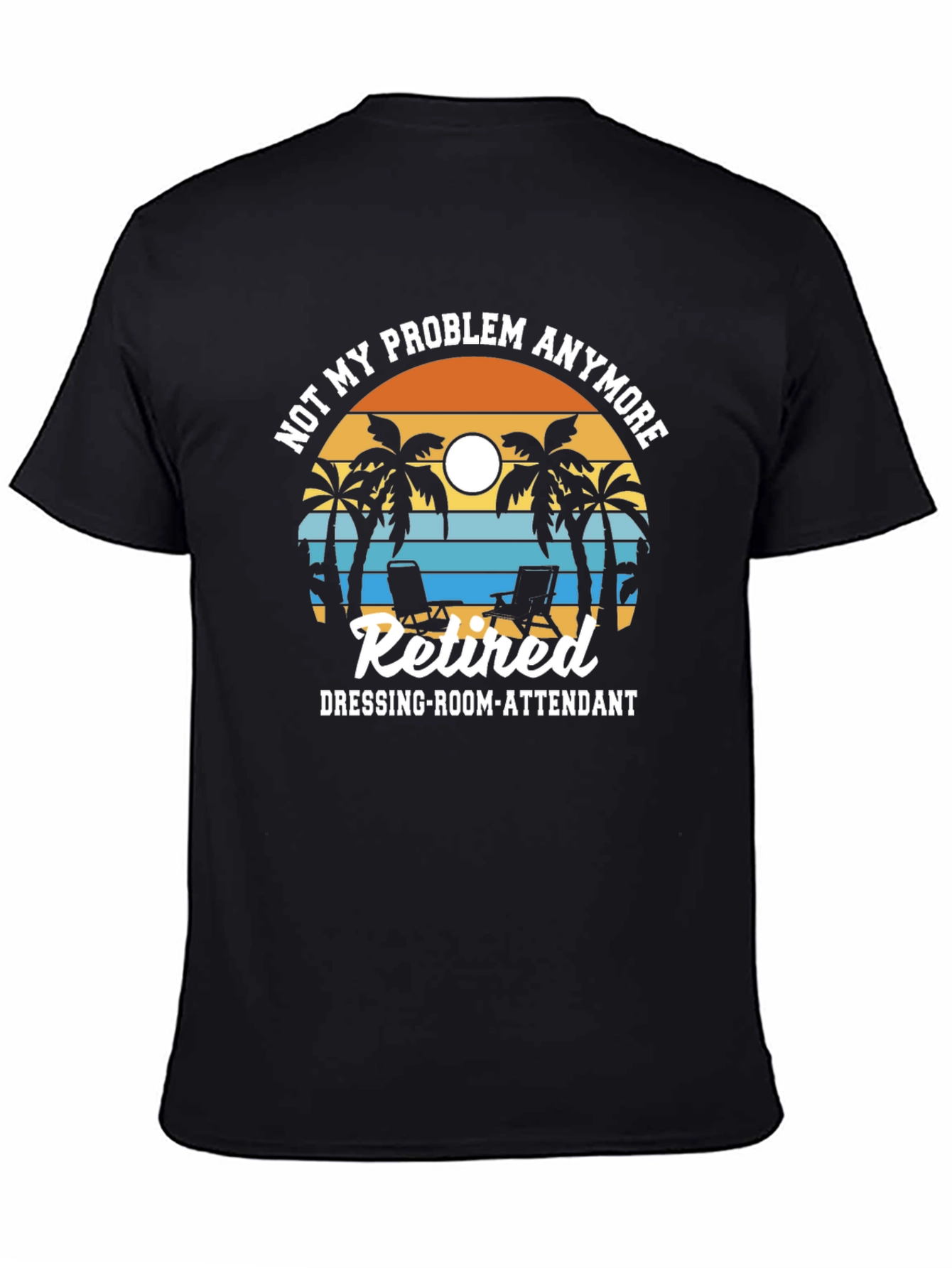 Retired Dressing-Room-Attendant T-Shirt