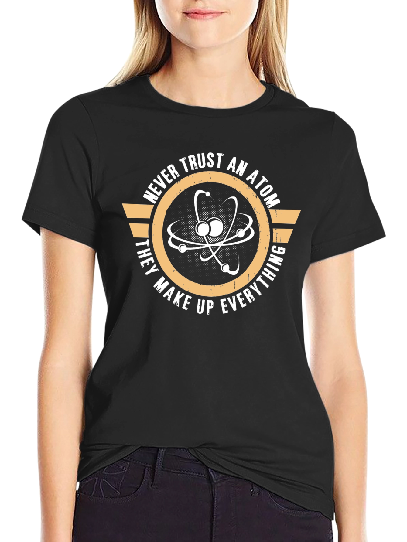 Never Trust an Atom Graphic T-Shirt