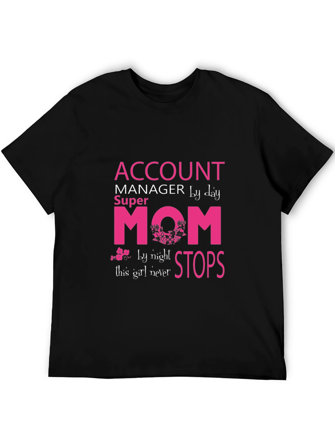 Account Manager Super Mom Graphic Tee