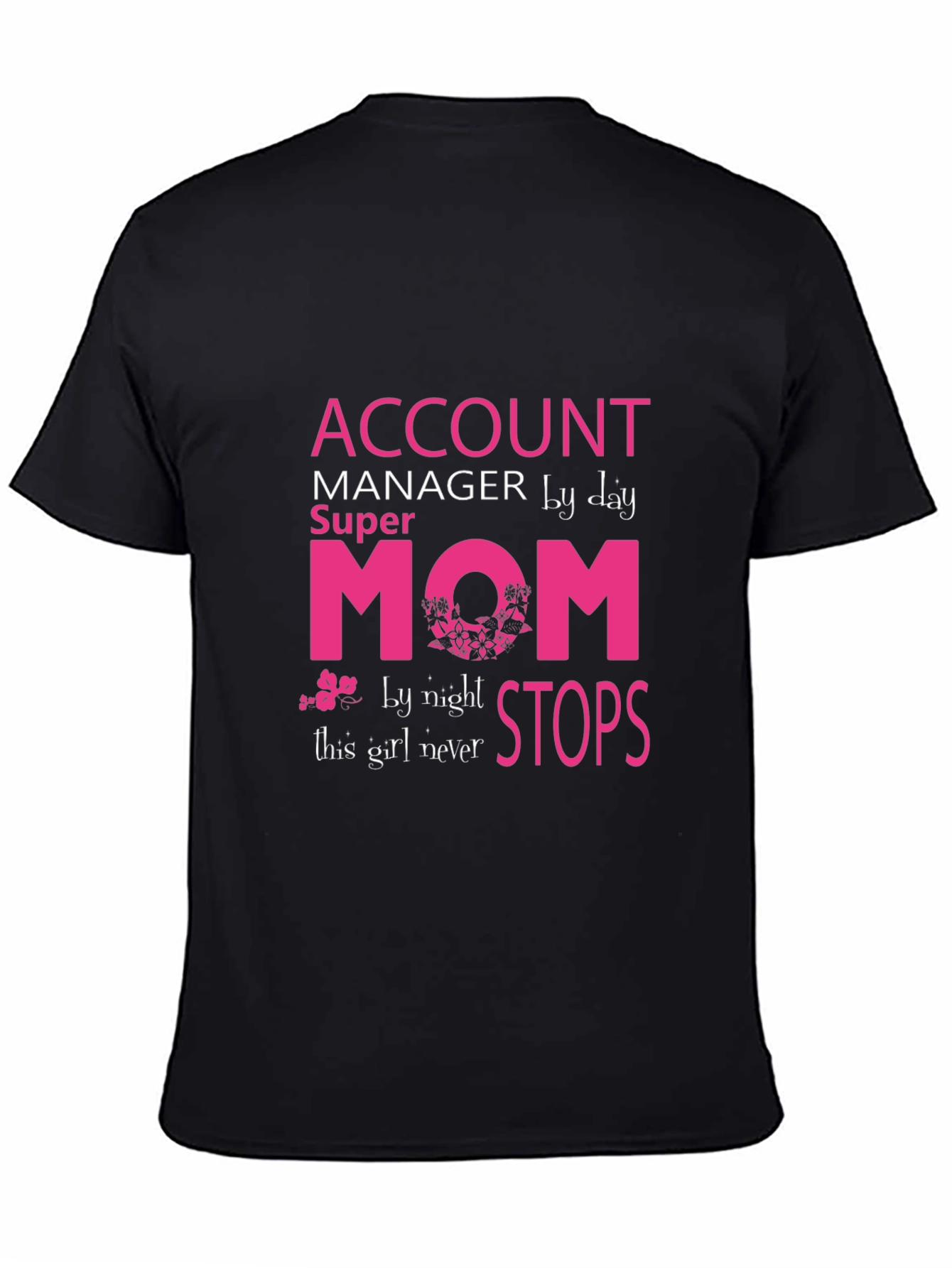 Account Manager Super Mom Graphic Tee