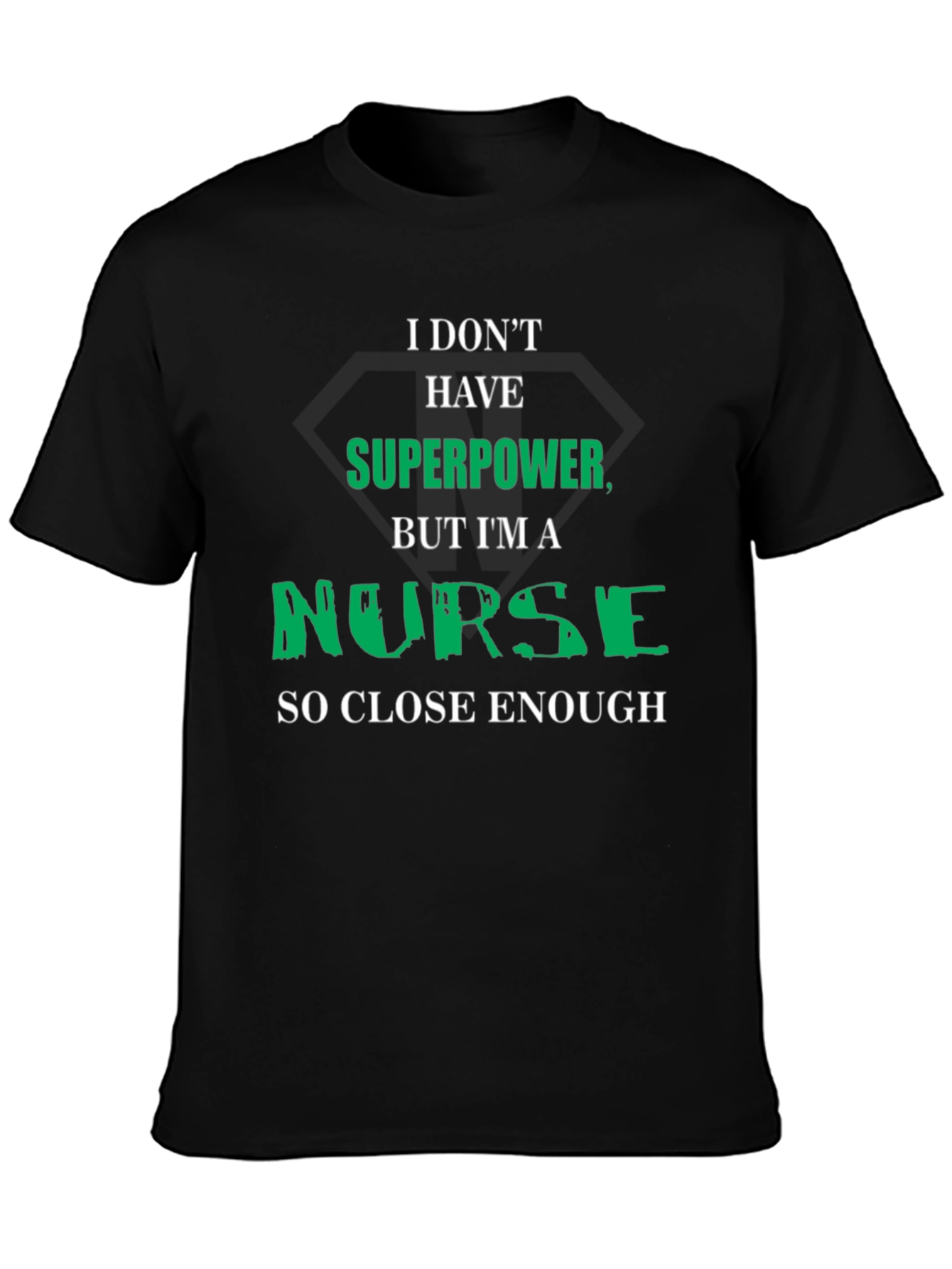 Funny Nurse Superpower Graphic T-Shirt