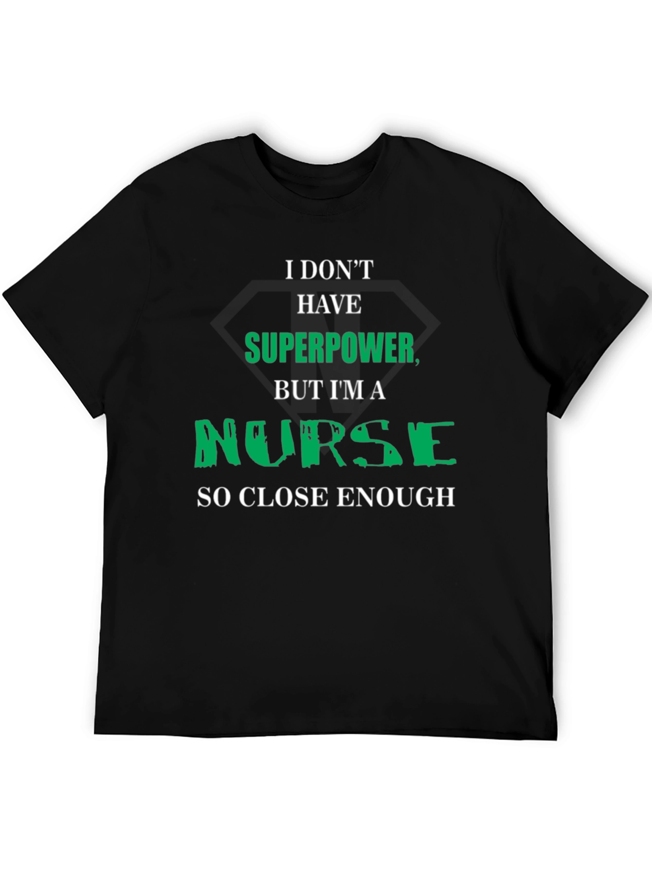 Funny Nurse Superpower Graphic T-Shirt
