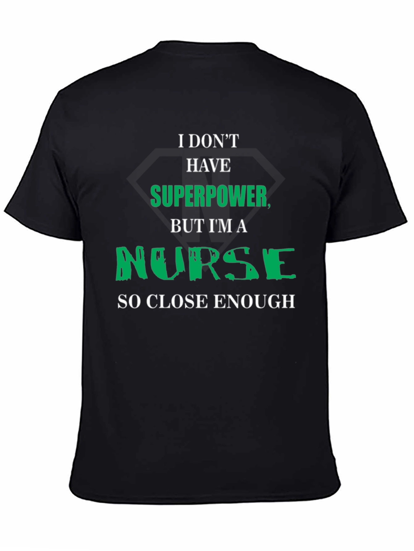 Funny Nurse Superpower Graphic T-Shirt