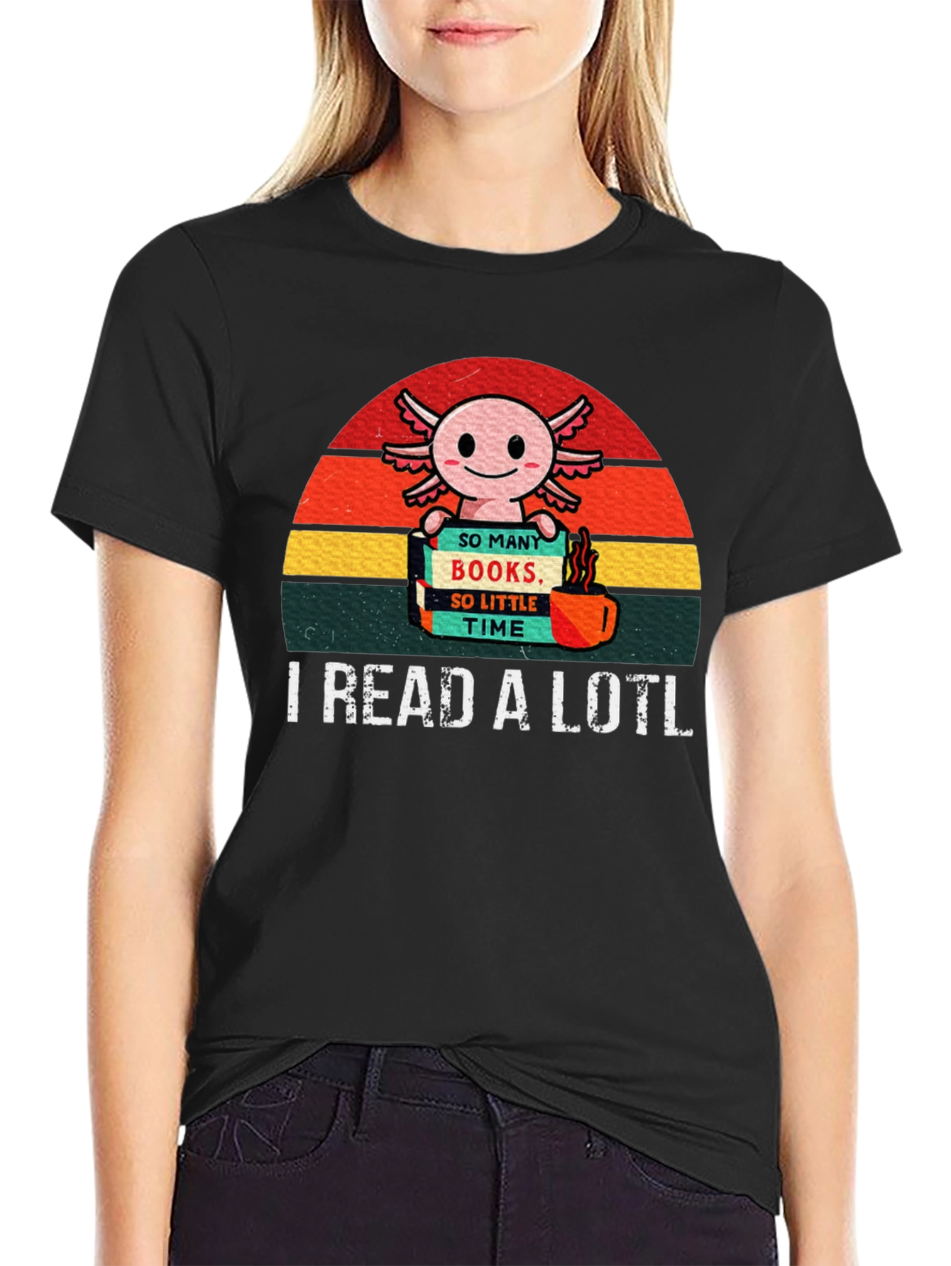 I Read a Lotl Axolotl T-Shirt