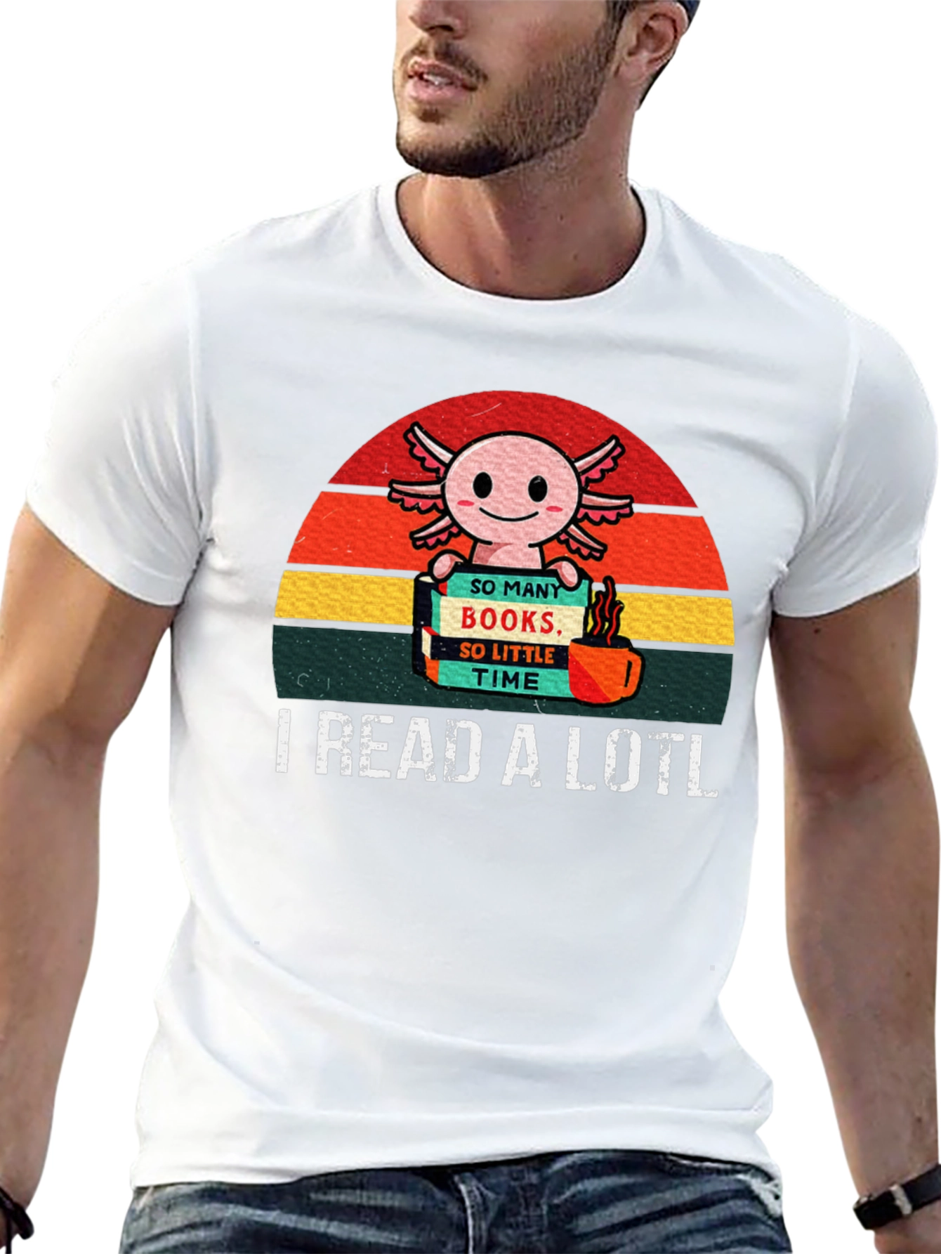 I Read a Lotl Axolotl T-Shirt