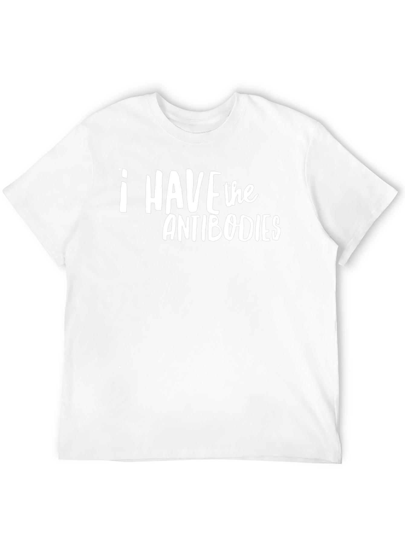 I Have The Antibodies Graphic T-Shirt