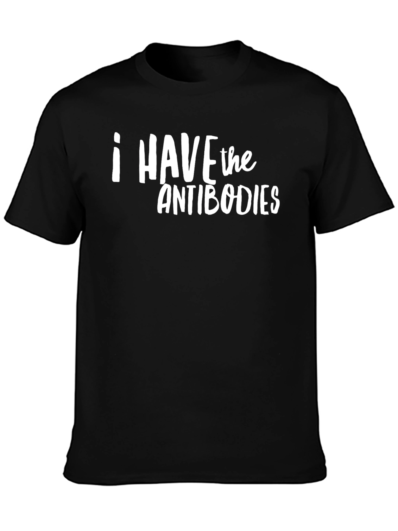I Have The Antibodies Graphic T-Shirt