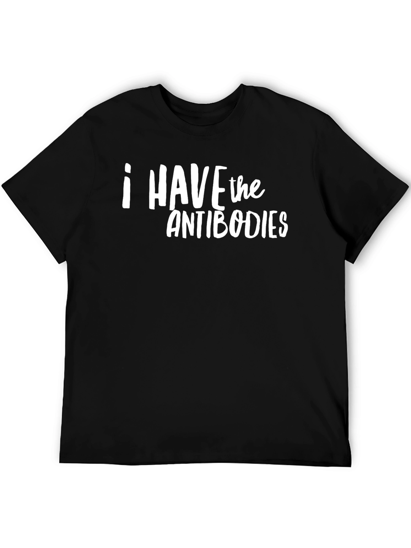 I Have The Antibodies Graphic T-Shirt