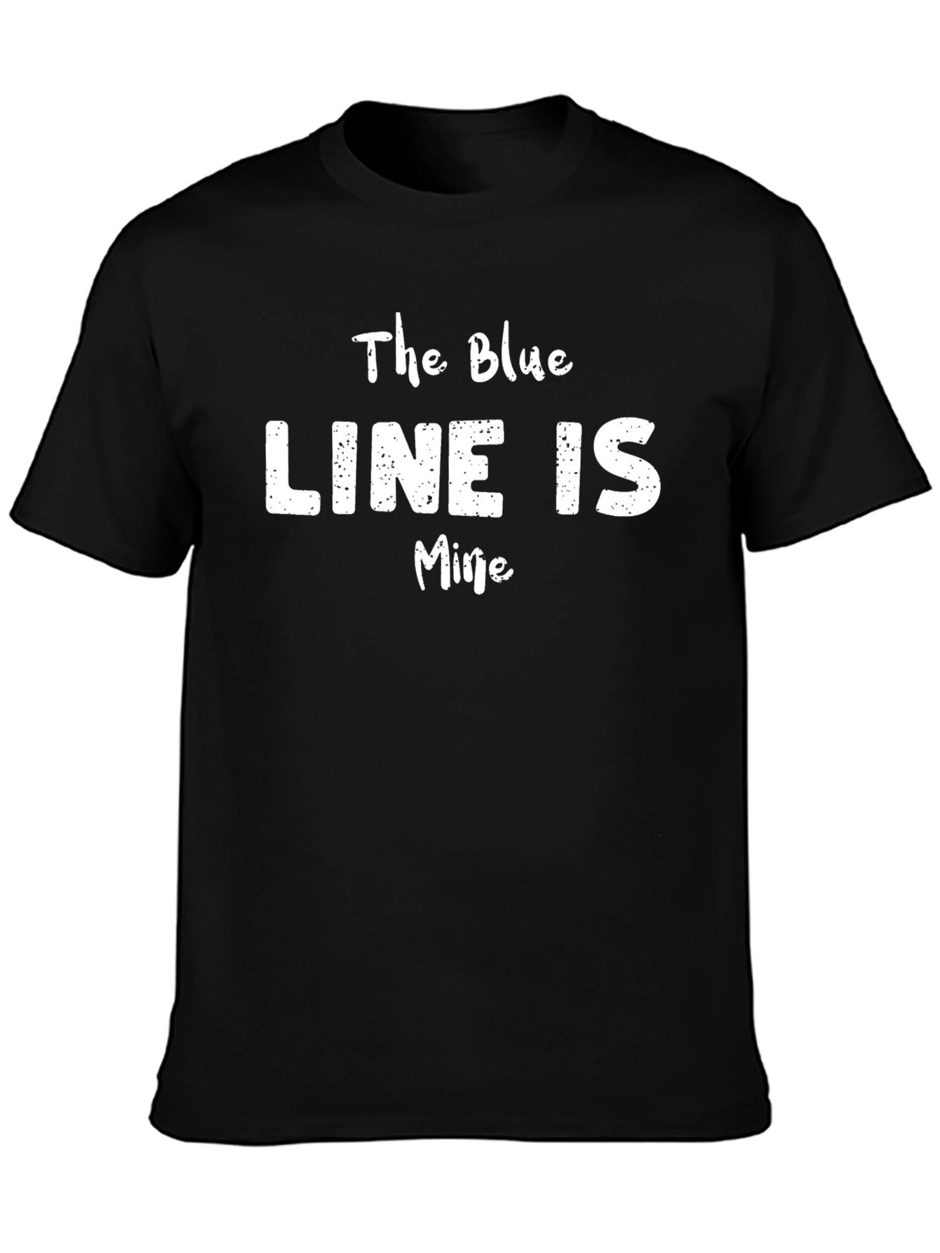 The Blue Line is Mine Graphic T-Shirt