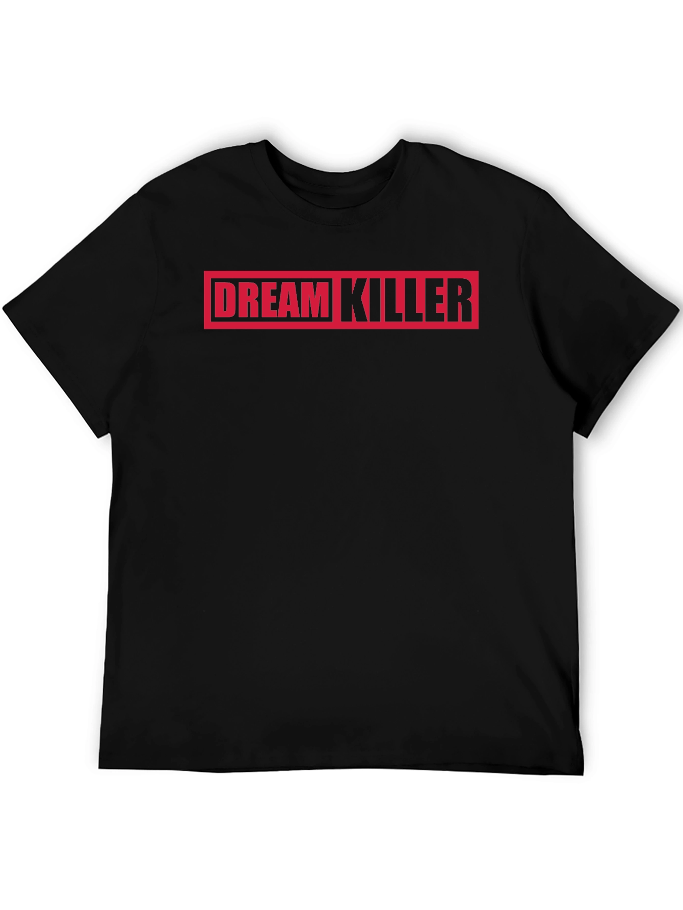 Dream Killer Graphic Tee - Bold Statement Shirt