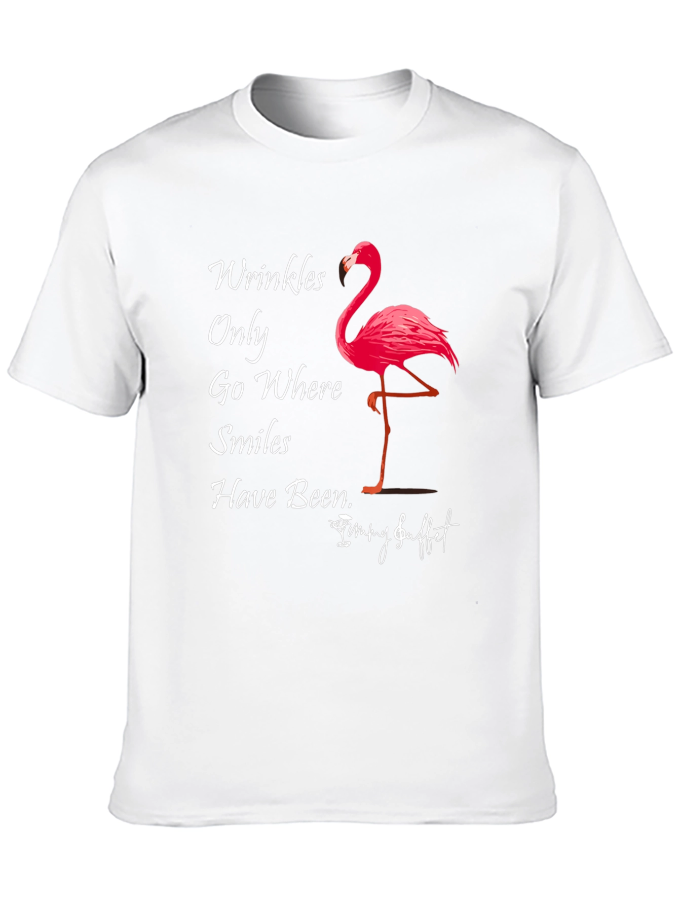 Wrinkles Only Go Where Smiles Have Been T-Shirt