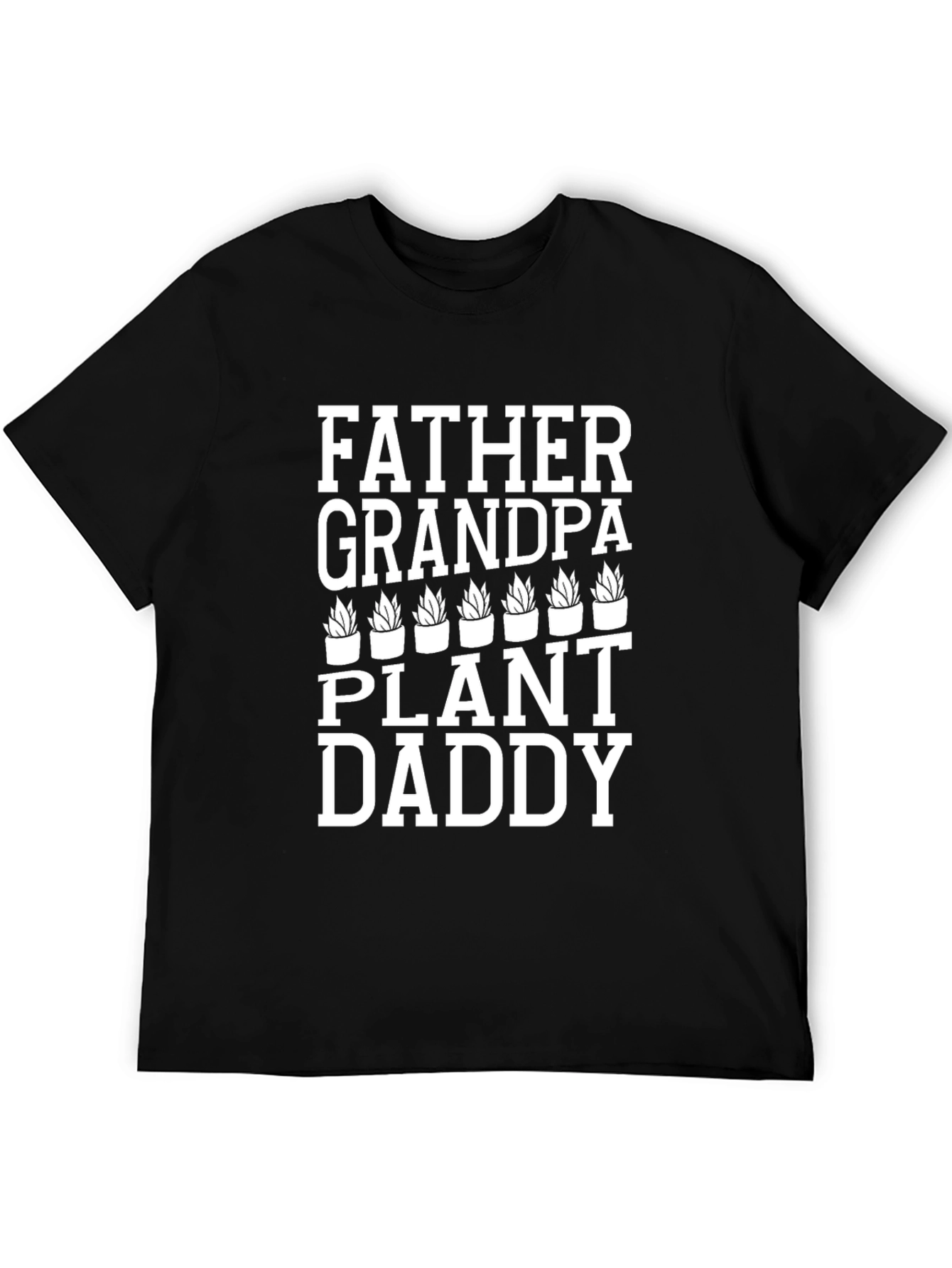 Father Grandpa Plant Daddy Graphic T-Shirt