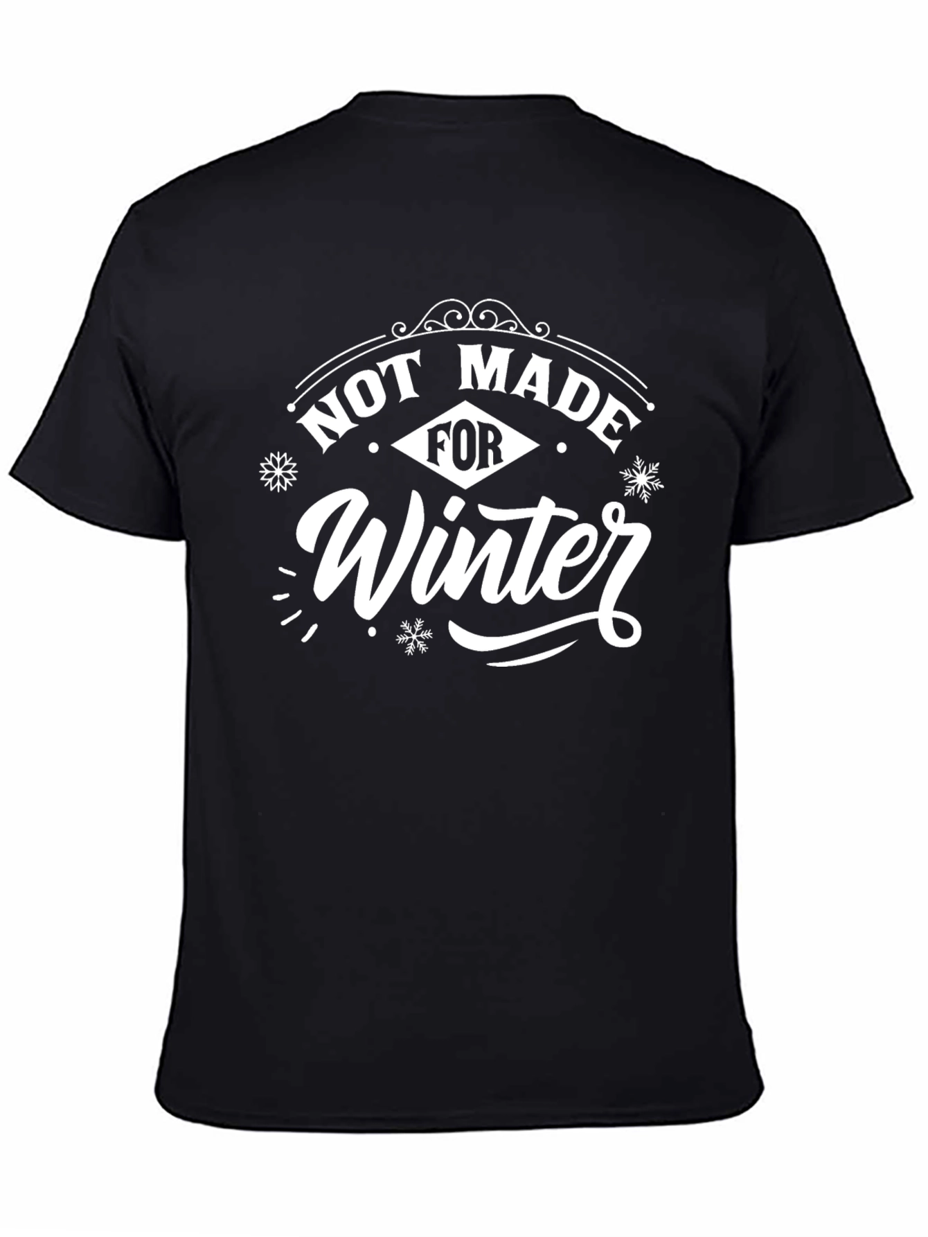 Not Made For Winter Graphic Tee