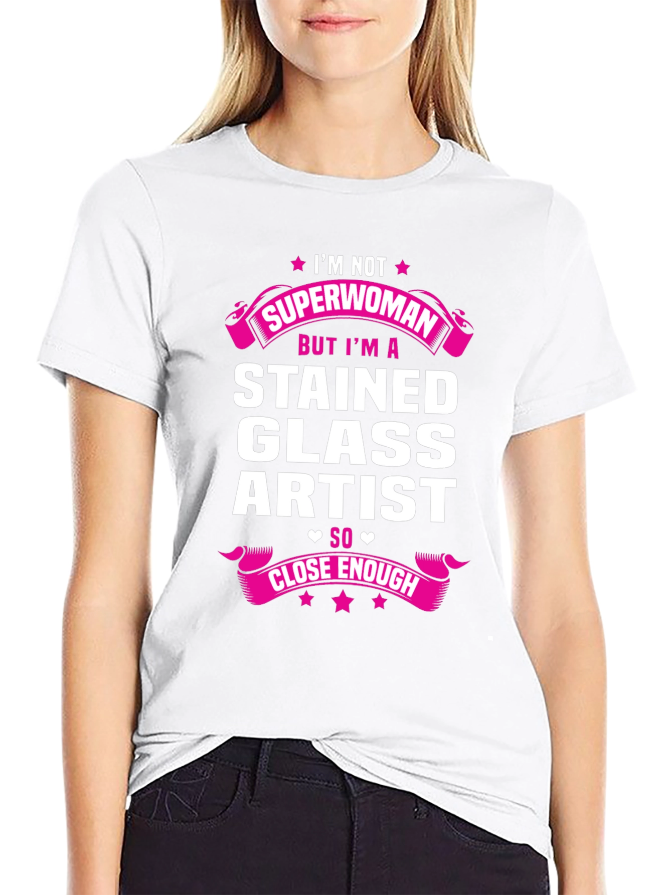 Stained Glass Artist T-Shirt - Superwoman Close Enough Design