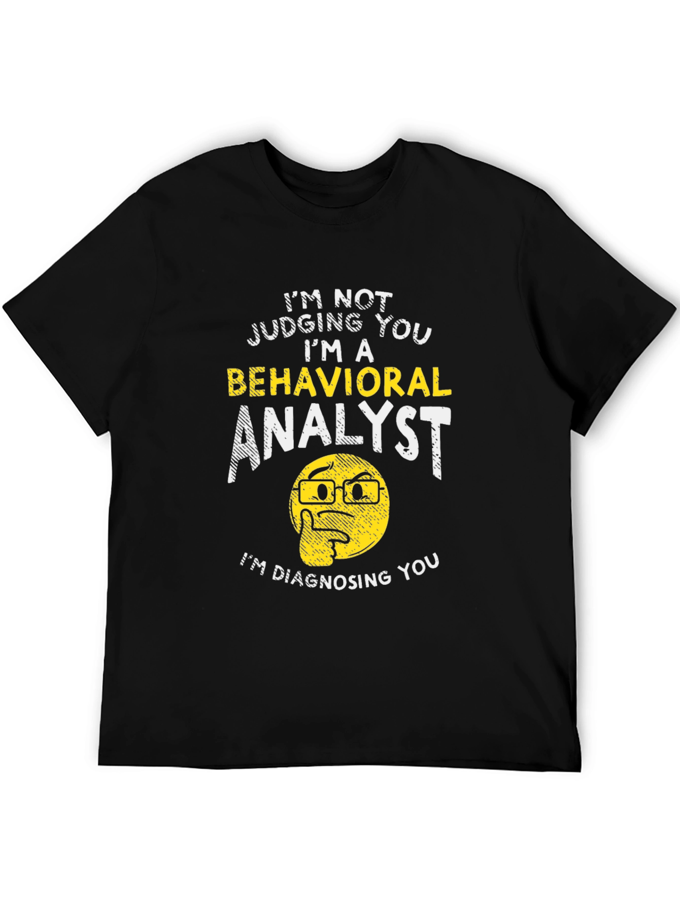 Behavioral Analyst Novelty T-Shirt