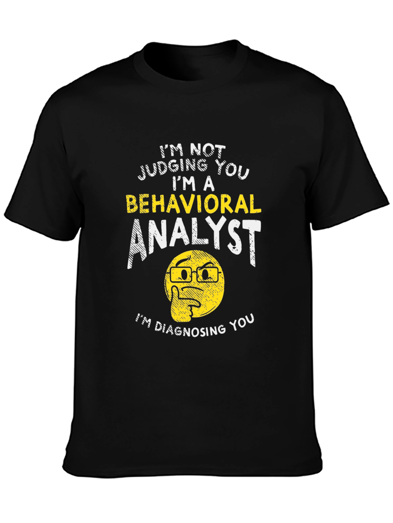 Behavioral Analyst Novelty T-Shirt