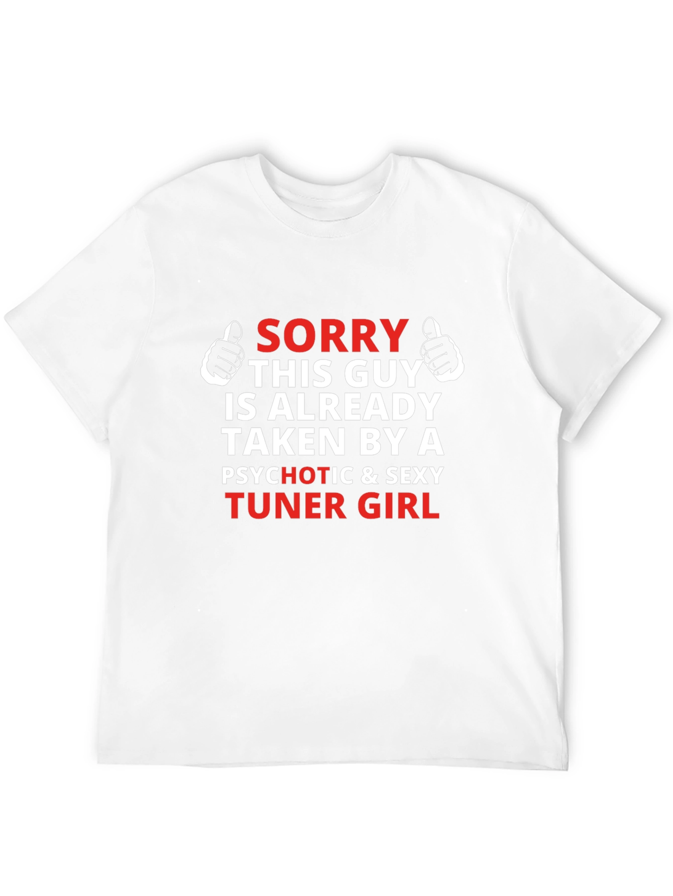 Sorry This Guy Is Taken Tuner Girl T-Shirt